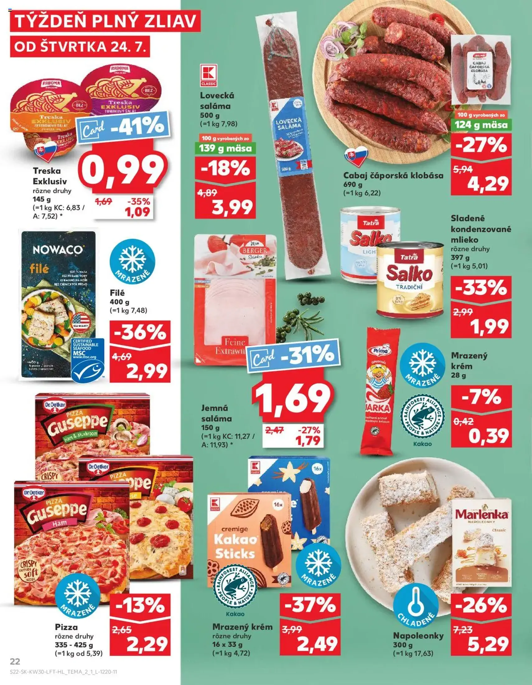 Kaufland Bratislava-Dúbravka - platný leták od 24.07.2025 strana 22 z 76 Kaufland Bratislava-Dúbravka - platný leták od 24.07.2025 strana 22 z 76