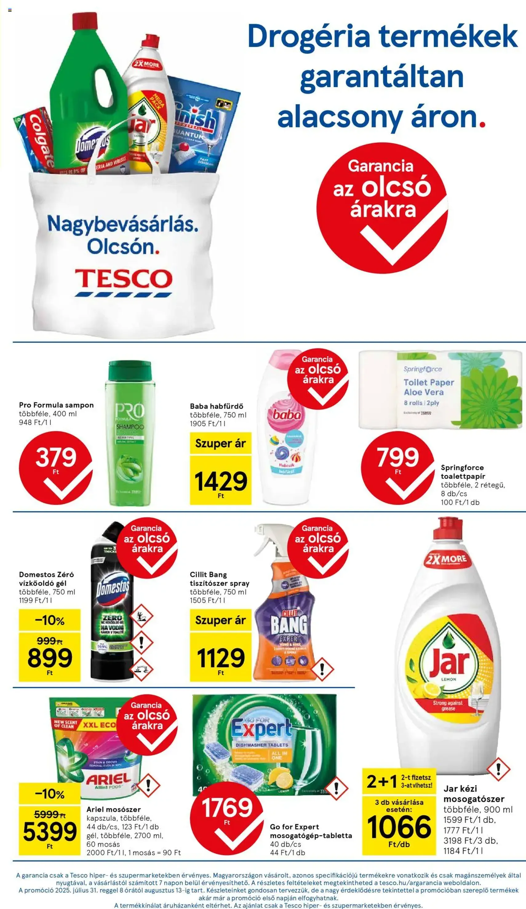 Tesco Hipermarket - Akciós újság - 2025.08.07. érvényes szórólap 9 oldal 32 oldalból Tesco Hipermarket - Akciós újság - 2025.08.07. érvényes szórólap 9 oldal 32 oldalból