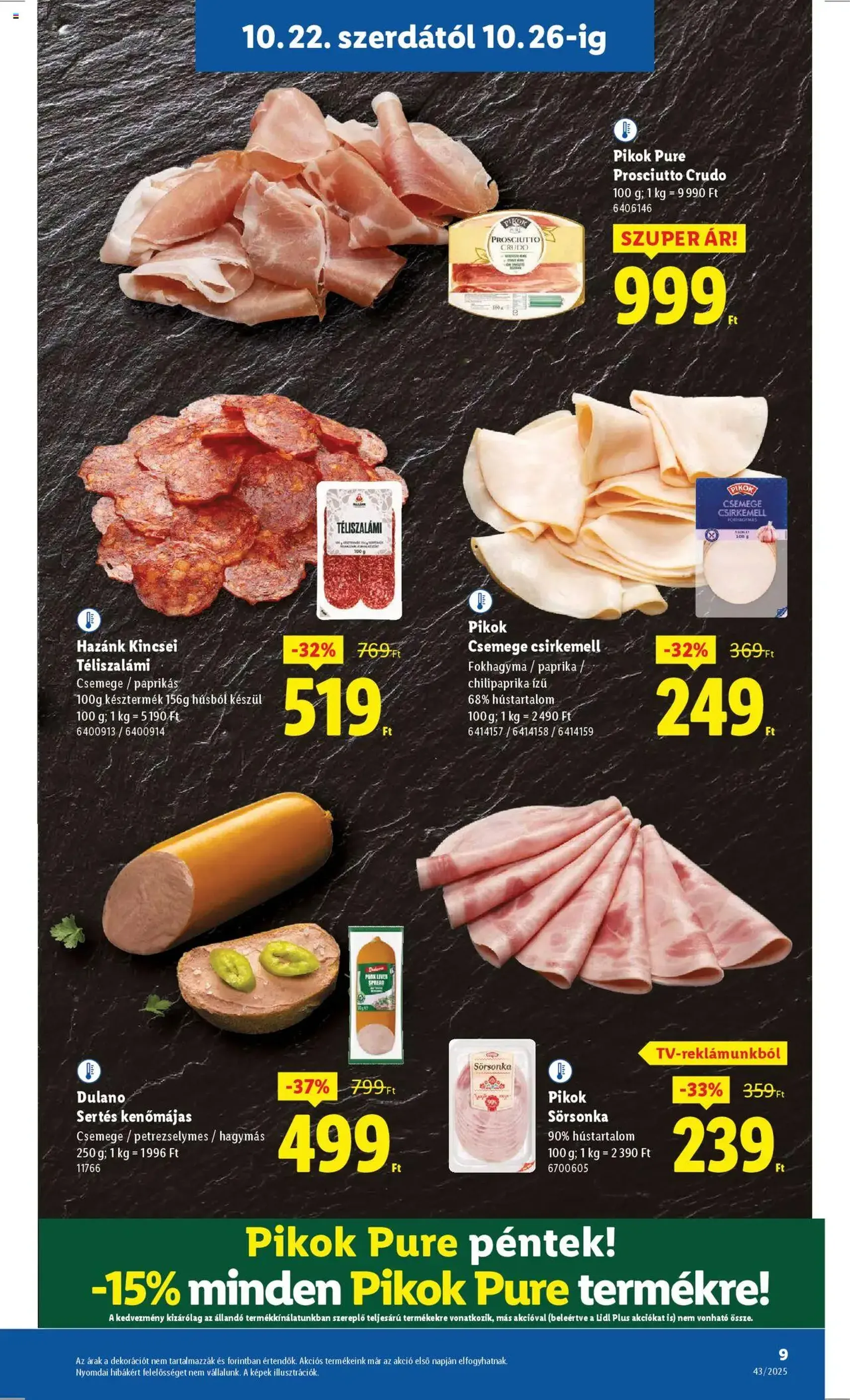 Lidl Akciós újság - 2025.10.22. érvényes szórólap 9 oldal 64 oldalból Lidl Akciós újság - 2025.10.22. érvényes szórólap 9 oldal 64 oldalból
