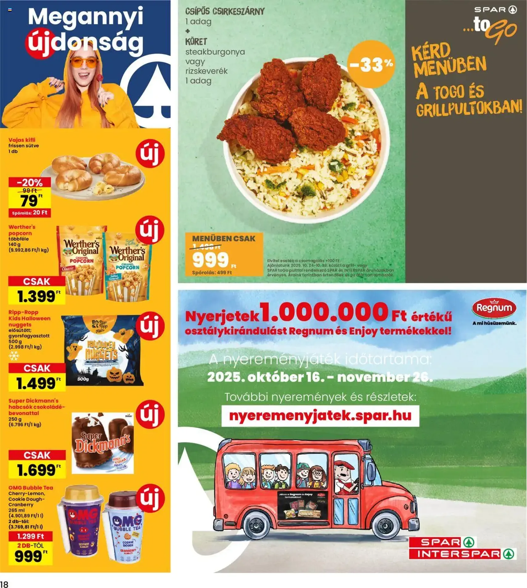 Interspar Akciós újság - 2025.10.24. érvényes szórólap 18 oldal 19 oldalból Interspar Akciós újság - 2025.10.24. érvényes szórólap 18 oldal 19 oldalból