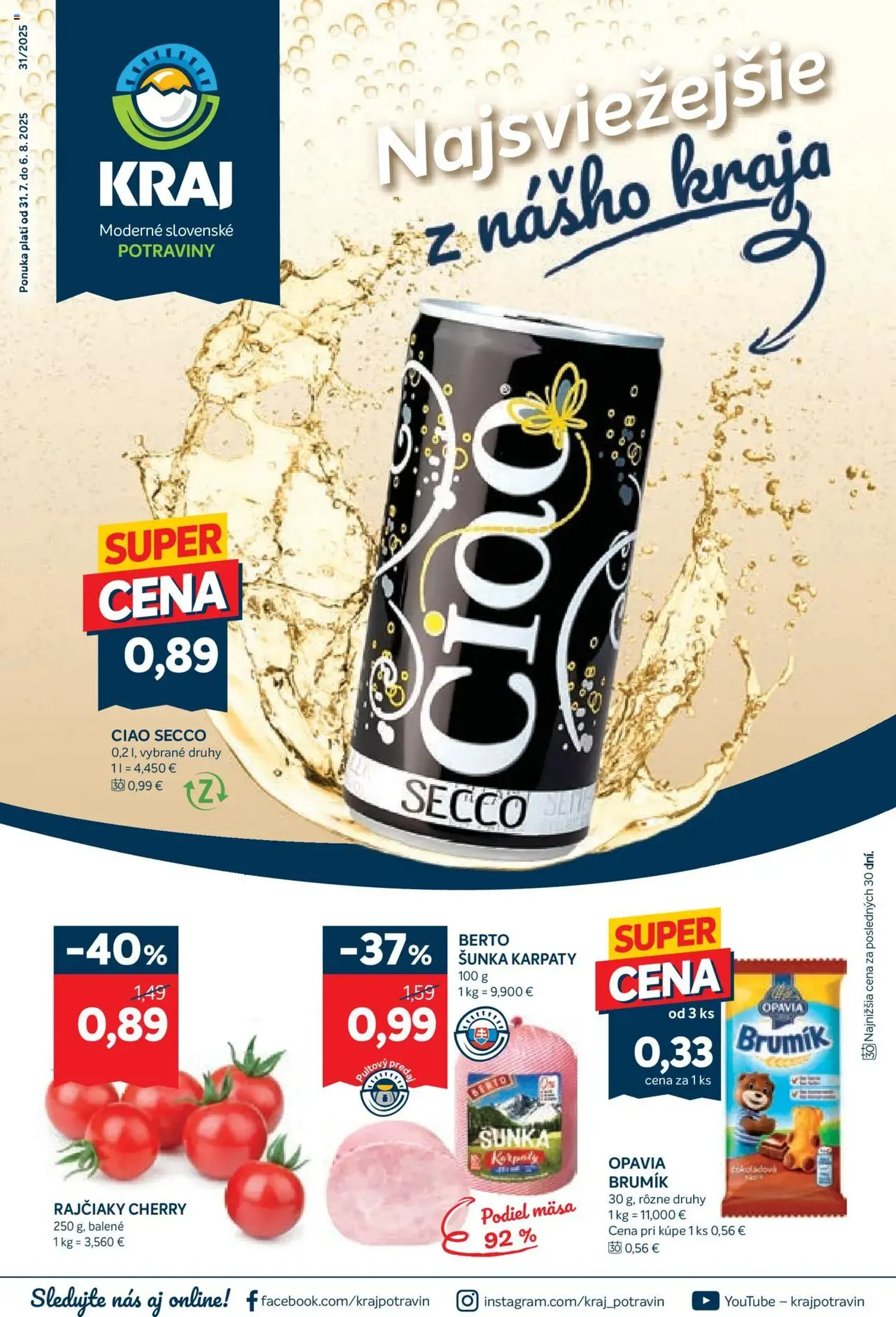 Kraj leták - platný leták od 31.07.2025 strana 1 z 16 Kraj leták - platný leták od 31.07.2025 strana 1 z 16