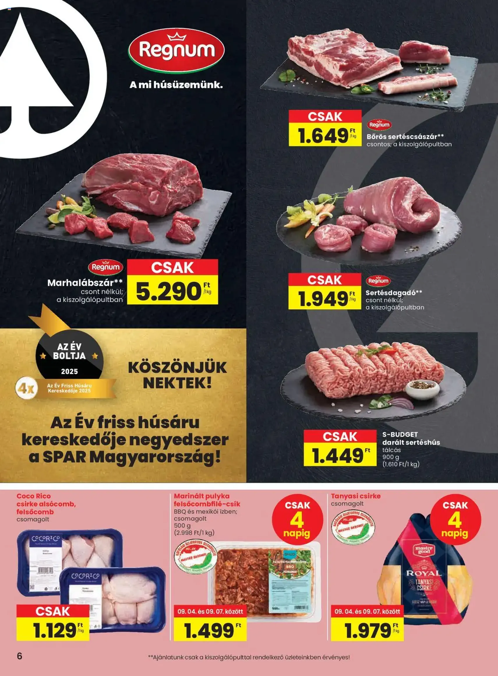 Spar Akciós újság - 2025.09.04. érvényes szórólap 6 oldal 16 oldalból Spar Akciós újság - 2025.09.04. érvényes szórólap 6 oldal 16 oldalból