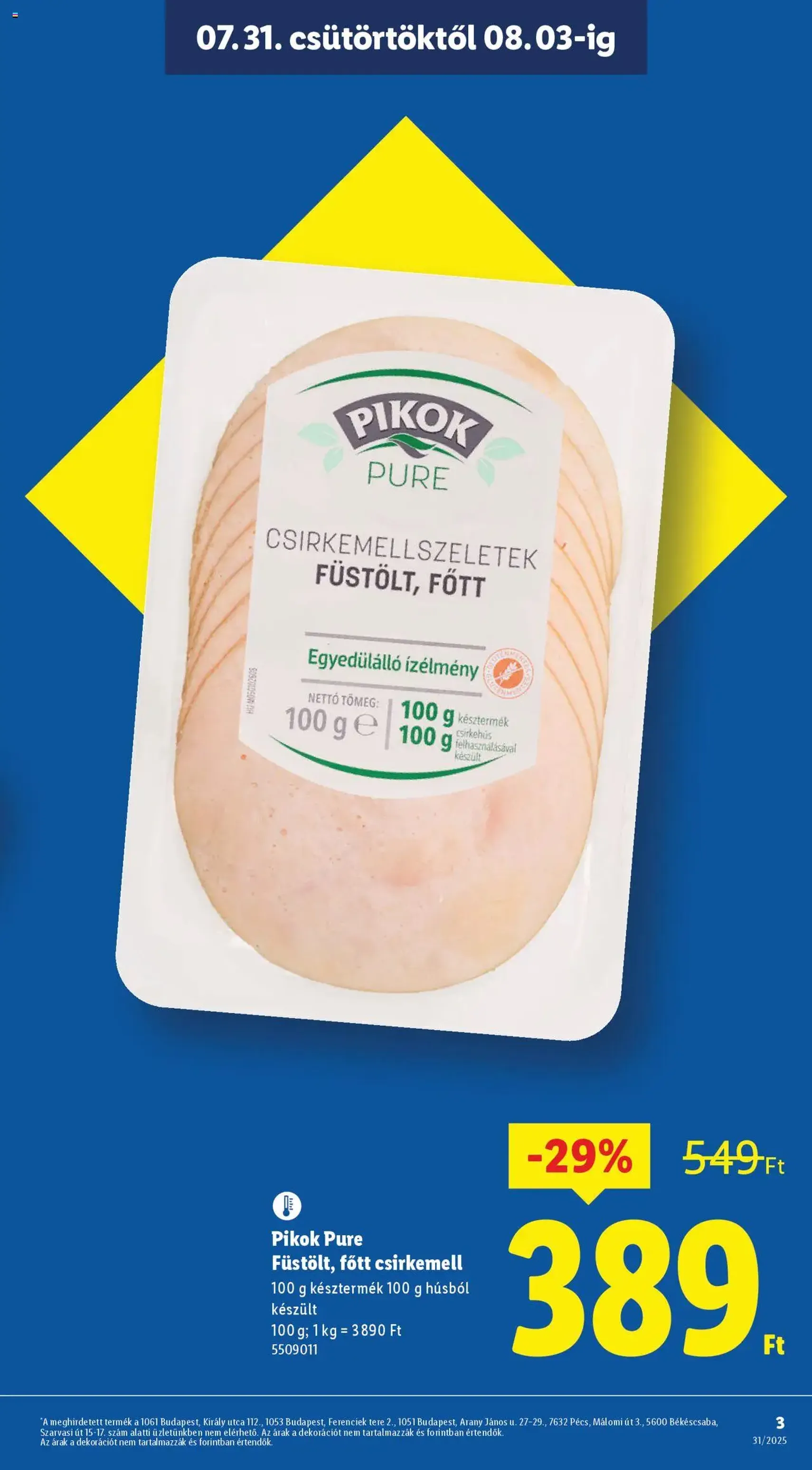 Lidl Akciós újság - 2025.07.31. érvényes szórólap 3 oldal 52 oldalból Lidl Akciós újság - 2025.07.31. érvényes szórólap 3 oldal 52 oldalból