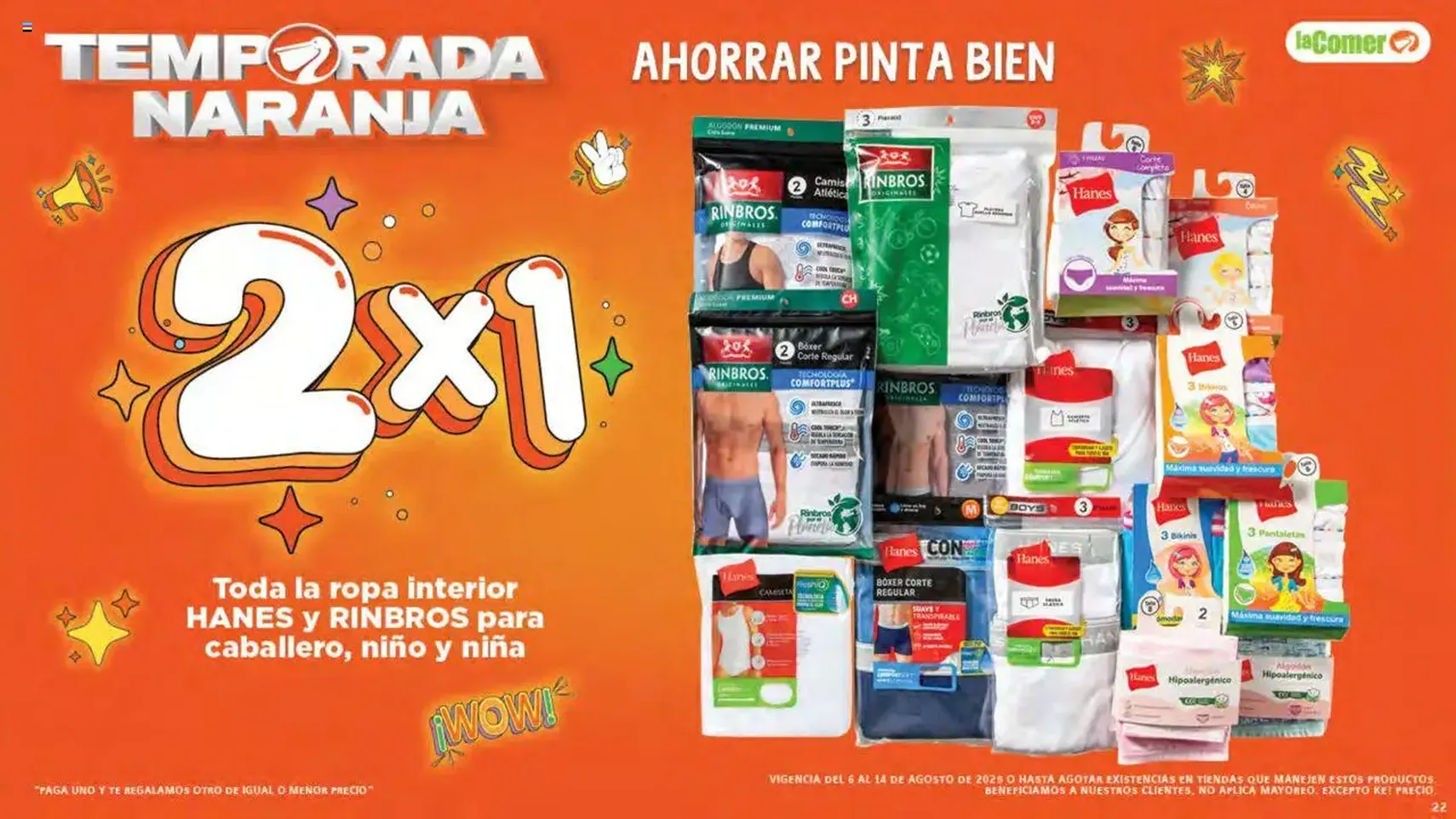 La Comer - Folleto - folleto válido desde 06/08/2025 página 22 de 33 La Comer - Folleto - folleto válido desde 06/08/2025 página 22 de 33