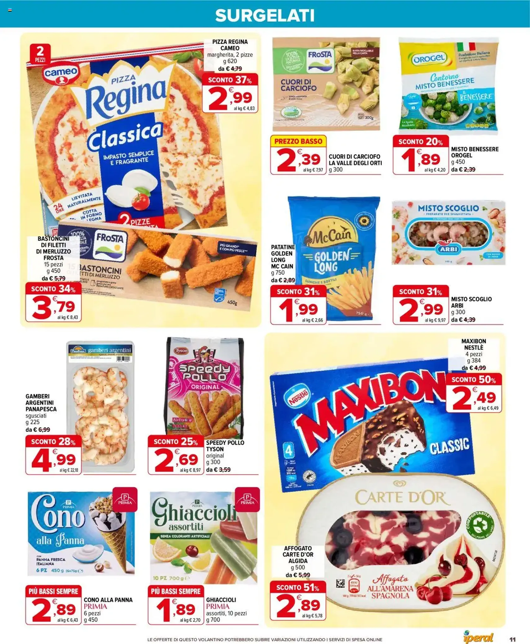 Volantino Iperal - volantino valido dal 30/07/2025 pagina 11 di 25 Volantino Iperal - volantino valido dal 30/07/2025 pagina 11 di 25