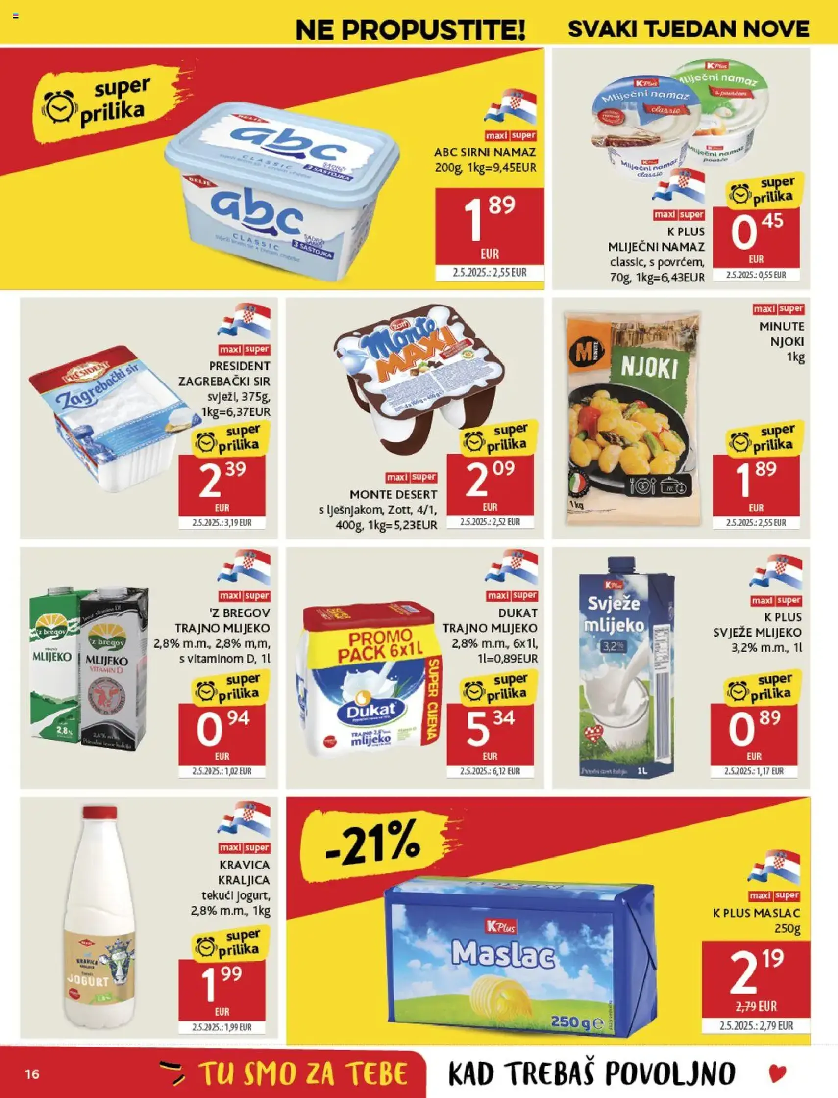 Konzum HR Akciós újság - 2025.07.23. érvényes szórólap 16 oldal 40 oldalból Konzum HR Akciós újság - 2025.07.23. érvényes szórólap 16 oldal 40 oldalból
