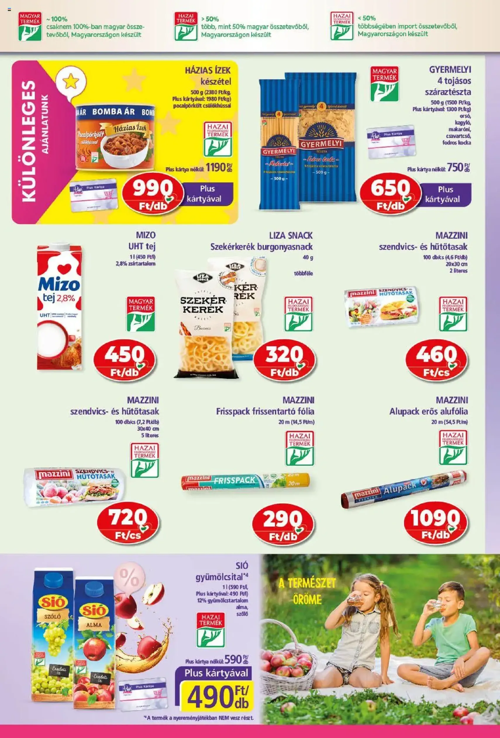 Plus Market Akciós újság - 2025.08.07. érvényes szórólap 7 oldal 12 oldalból Plus Market Akciós újság - 2025.08.07. érvényes szórólap 7 oldal 12 oldalból