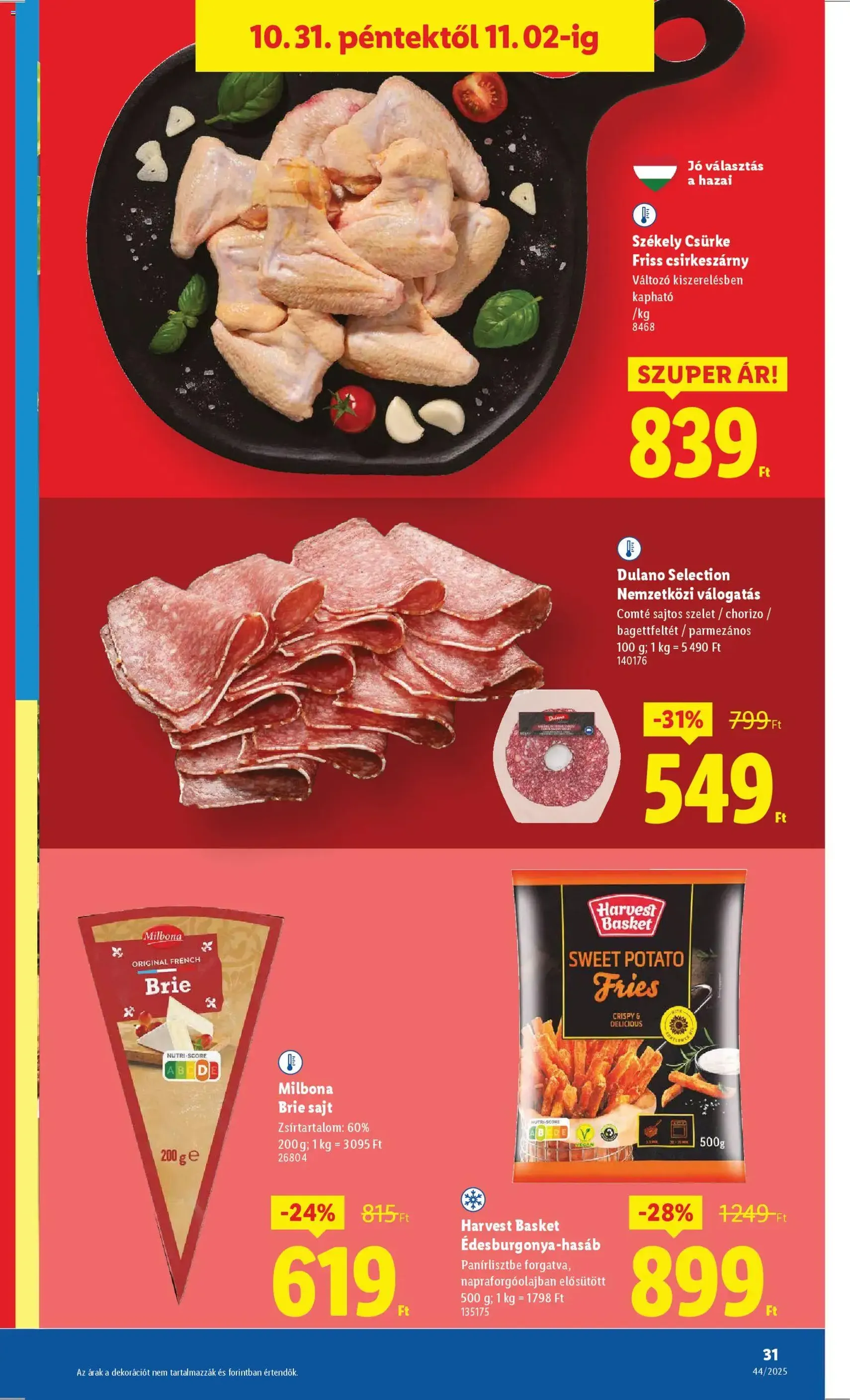 Lidl Akciós újság - 2025.10.30. érvényes szórólap 31 oldal 66 oldalból Lidl Akciós újság - 2025.10.30. érvényes szórólap 31 oldal 66 oldalból