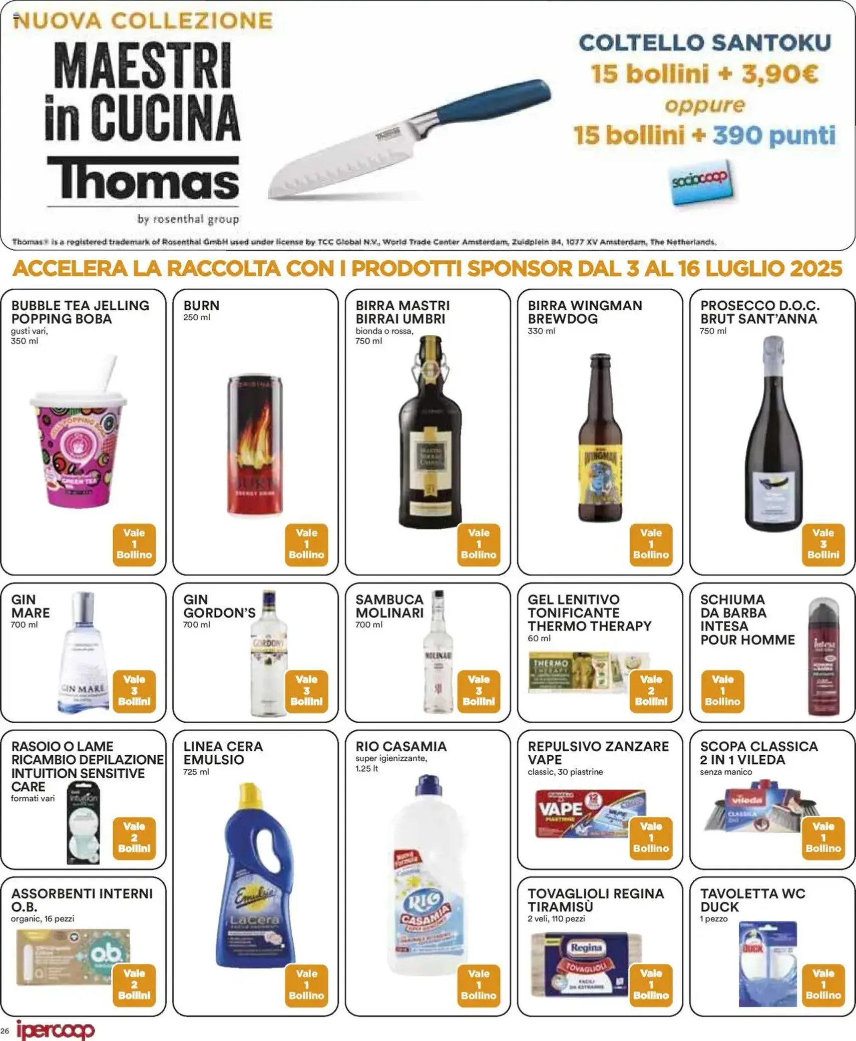Volantino Ipercoop - volantino valido dal 03/07/2025 pagina 26 di 27 Volantino Ipercoop - volantino valido dal 03/07/2025 pagina 26 di 27