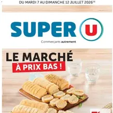 Super U catalogue - Prévisualisation du catalogue valable à partir du 07/07/2026