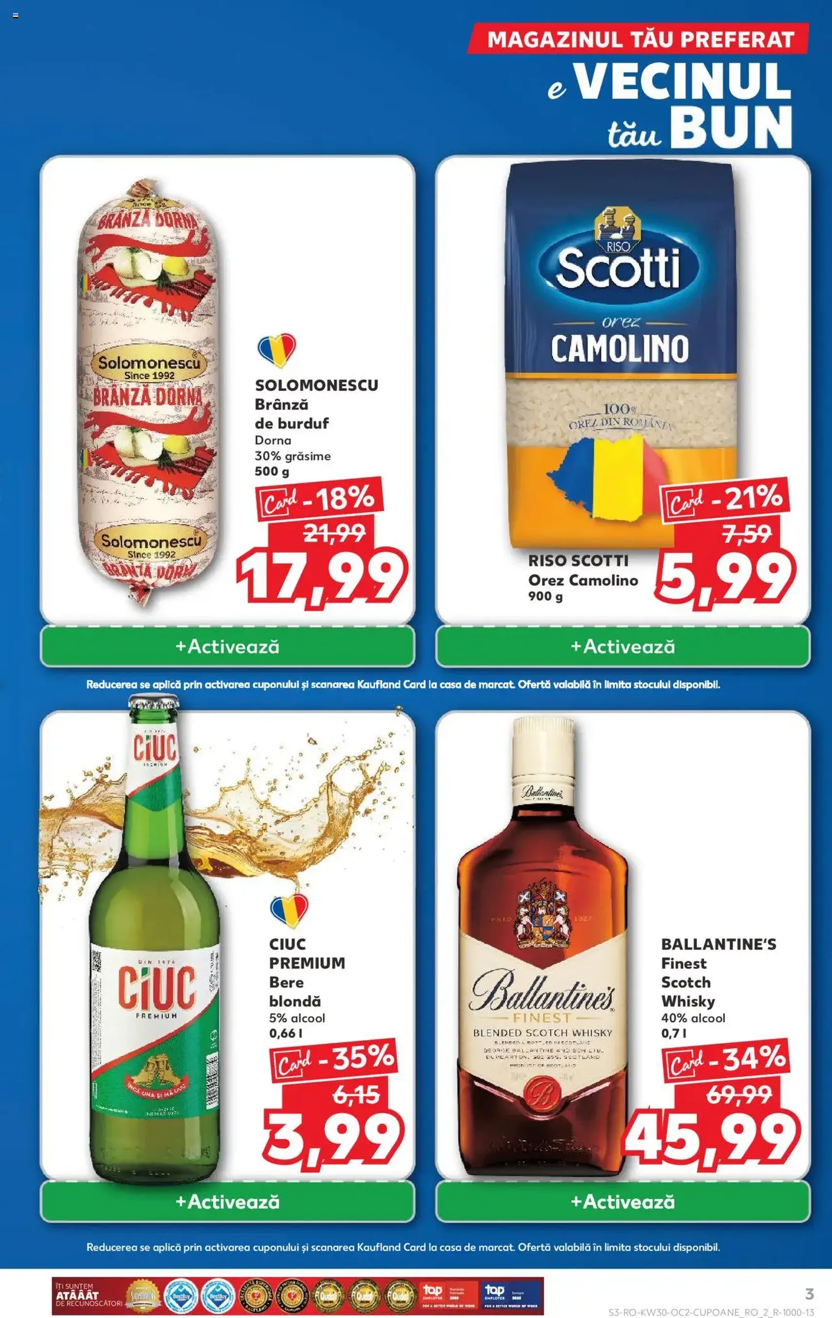 Kaufland RO - București - 2025.07.23. érvényes szórólap 3 oldal 72 oldalból Kaufland RO - București - 2025.07.23. érvényes szórólap 3 oldal 72 oldalból