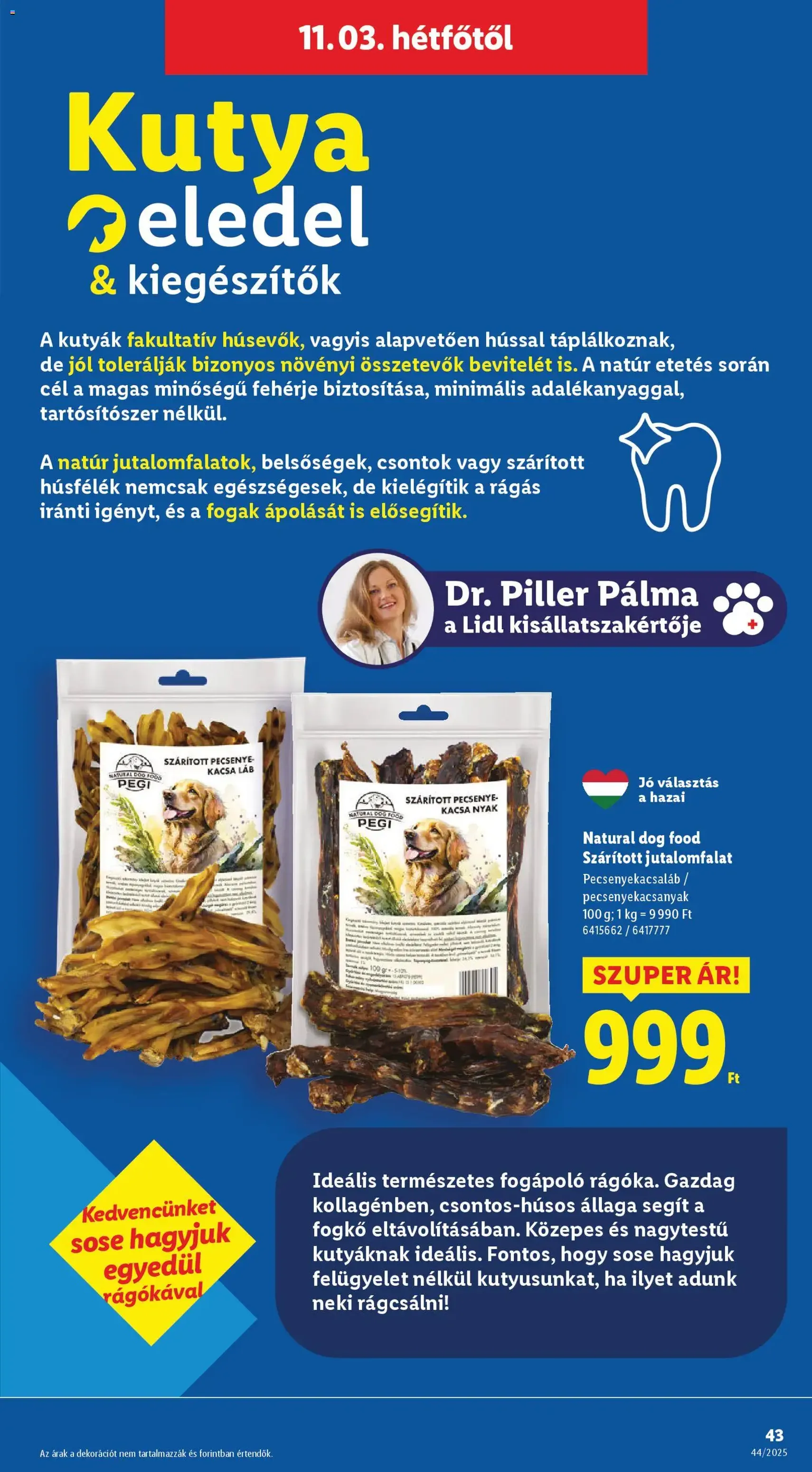 Lidl Akciós újság - 2025.10.30. érvényes szórólap 43 oldal 66 oldalból Lidl Akciós újság - 2025.10.30. érvényes szórólap 43 oldal 66 oldalból