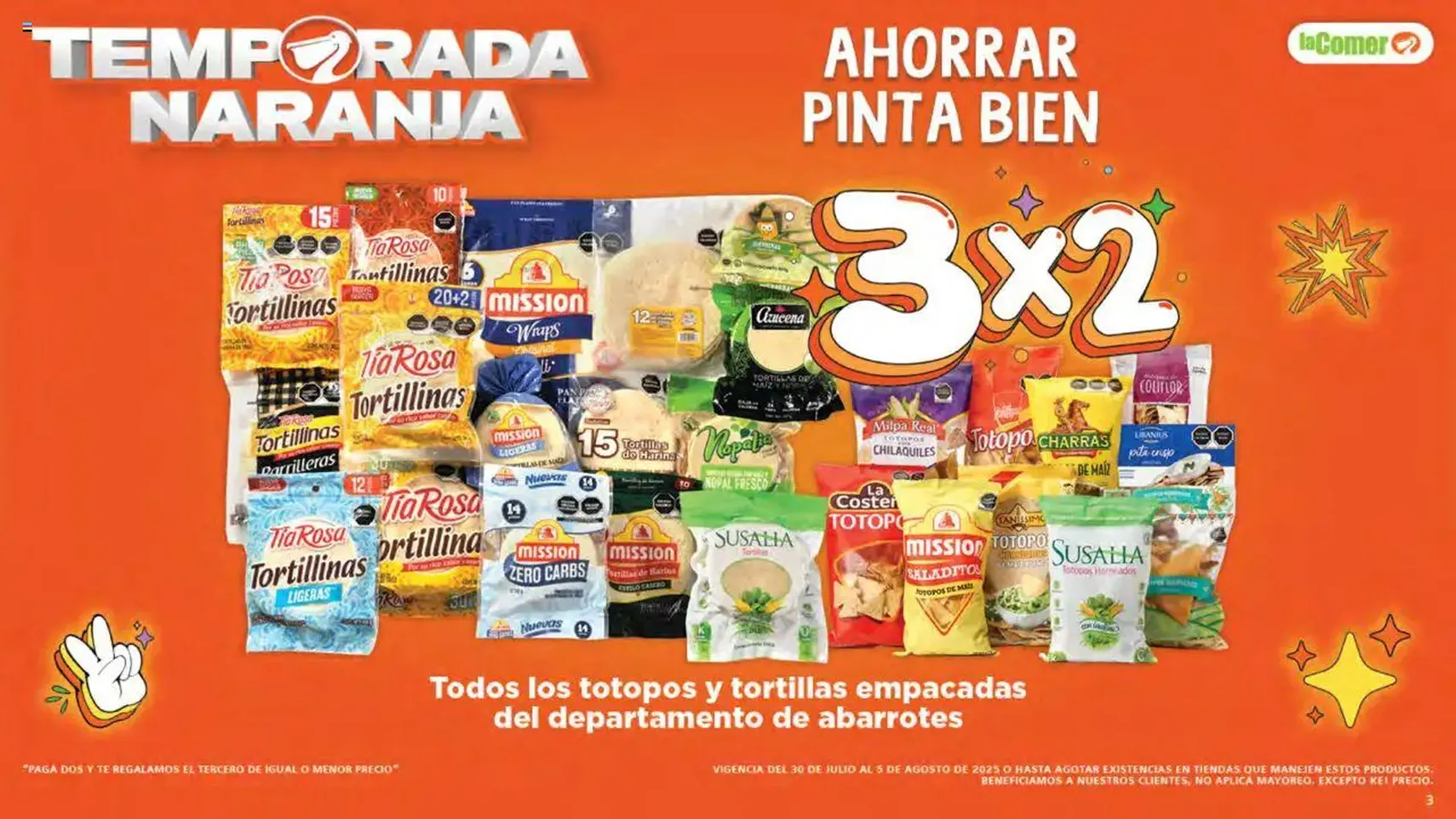 La Comer - Folleto - folleto válido desde 30/07/2025 página 3 de 32 La Comer - Folleto - folleto válido desde 30/07/2025 página 3 de 32