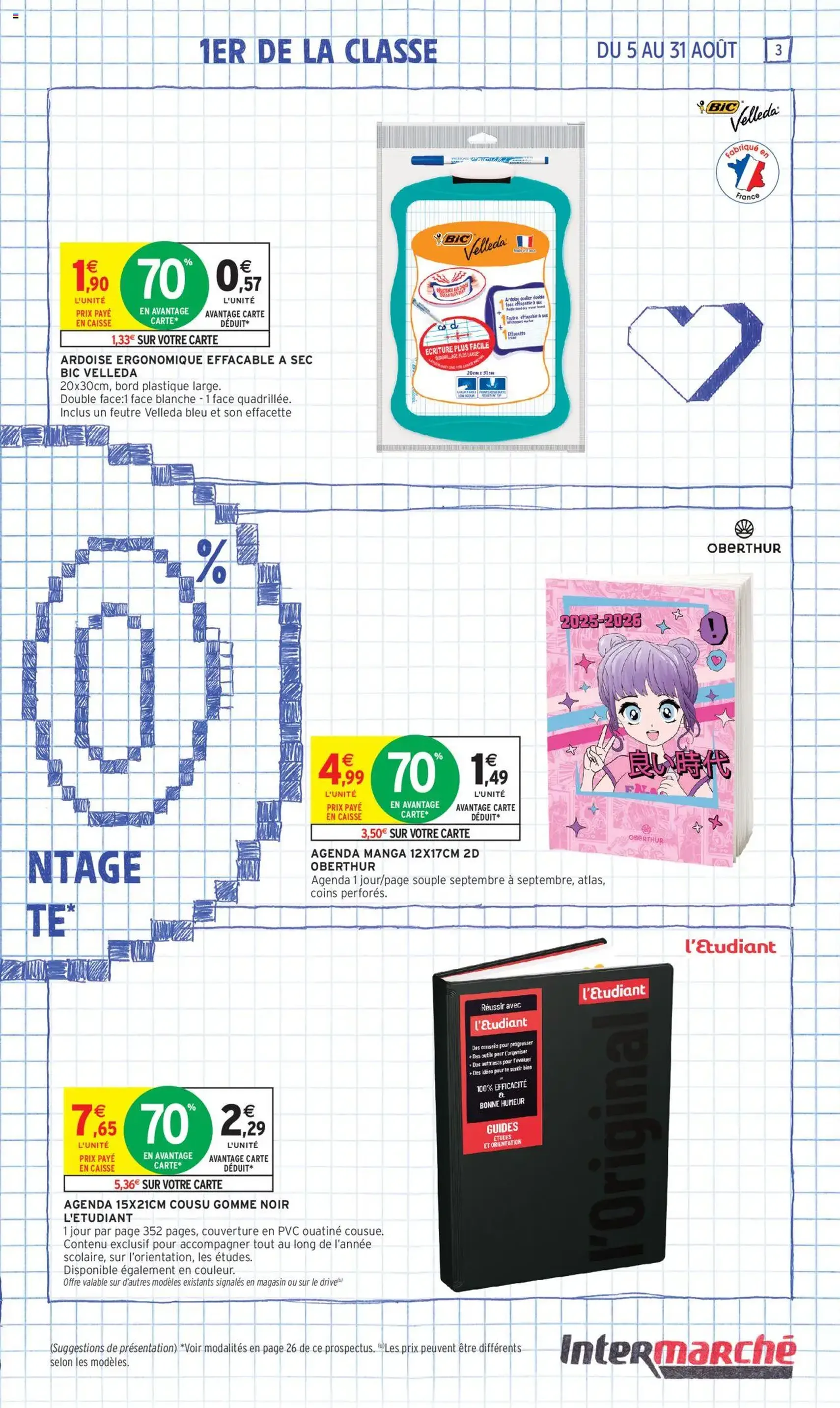 Intermarché - 70% en avantage carte sur une sélection rentrée des classes - brochure valable à partir du 05/08/2025, page 3 sur 60 Intermarché - 70% en avantage carte sur une sélection rentrée des classes - brochure valable à partir du 05/08/2025, page 3 sur 60