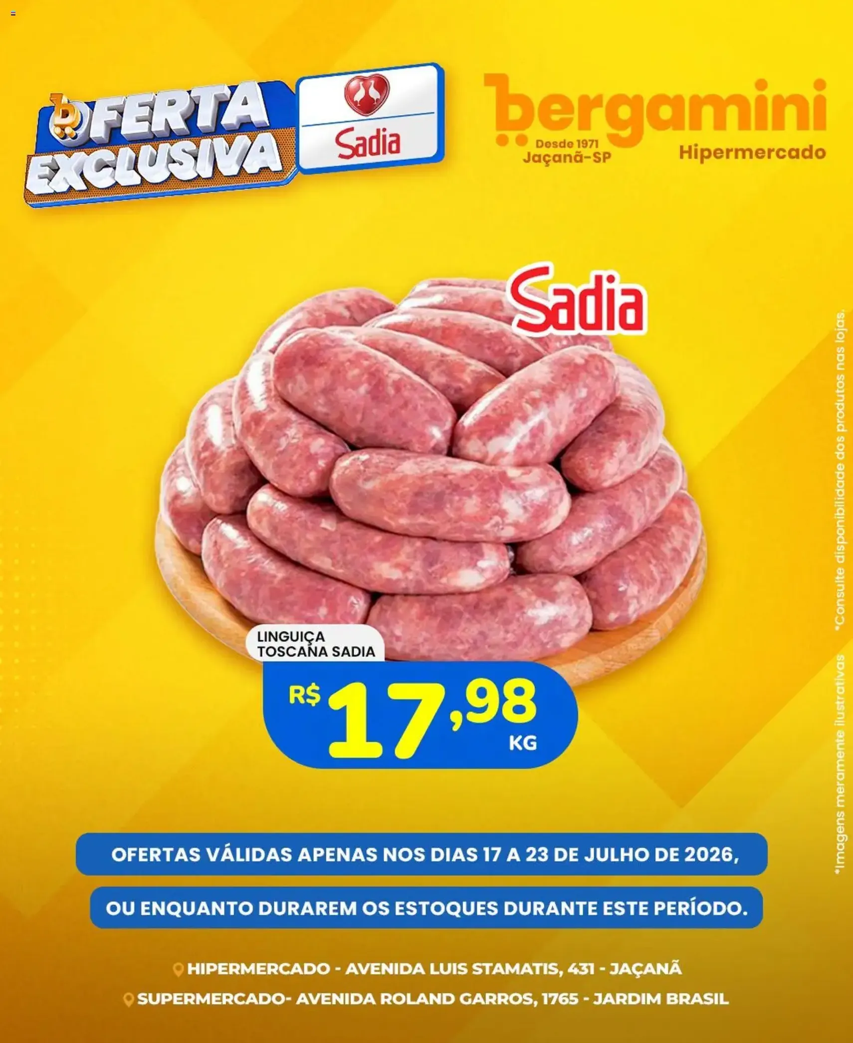 Supermercado Bergamini ofertas Sadia e a Perdigão - folheto válido a partir de 17/07/2026 página 6 de 6