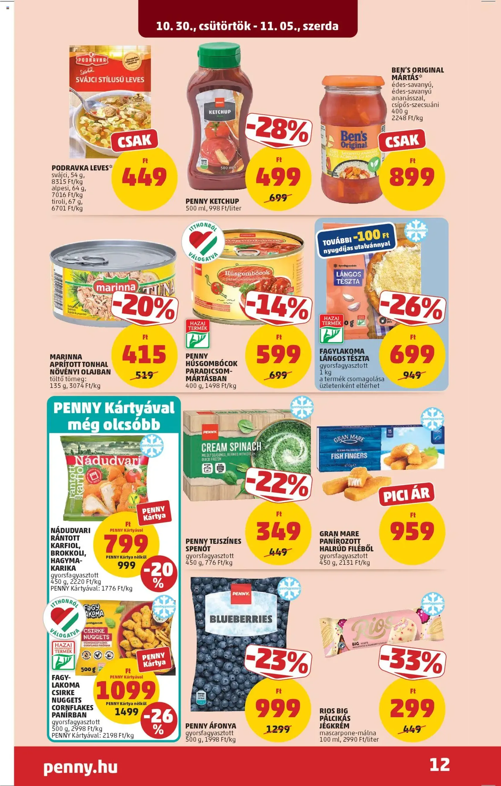 PENNY Akciós újság - 2025.10.30. érvényes szórólap 16 oldal 38 oldalból PENNY Akciós újság - 2025.10.30. érvényes szórólap 16 oldal 38 oldalból