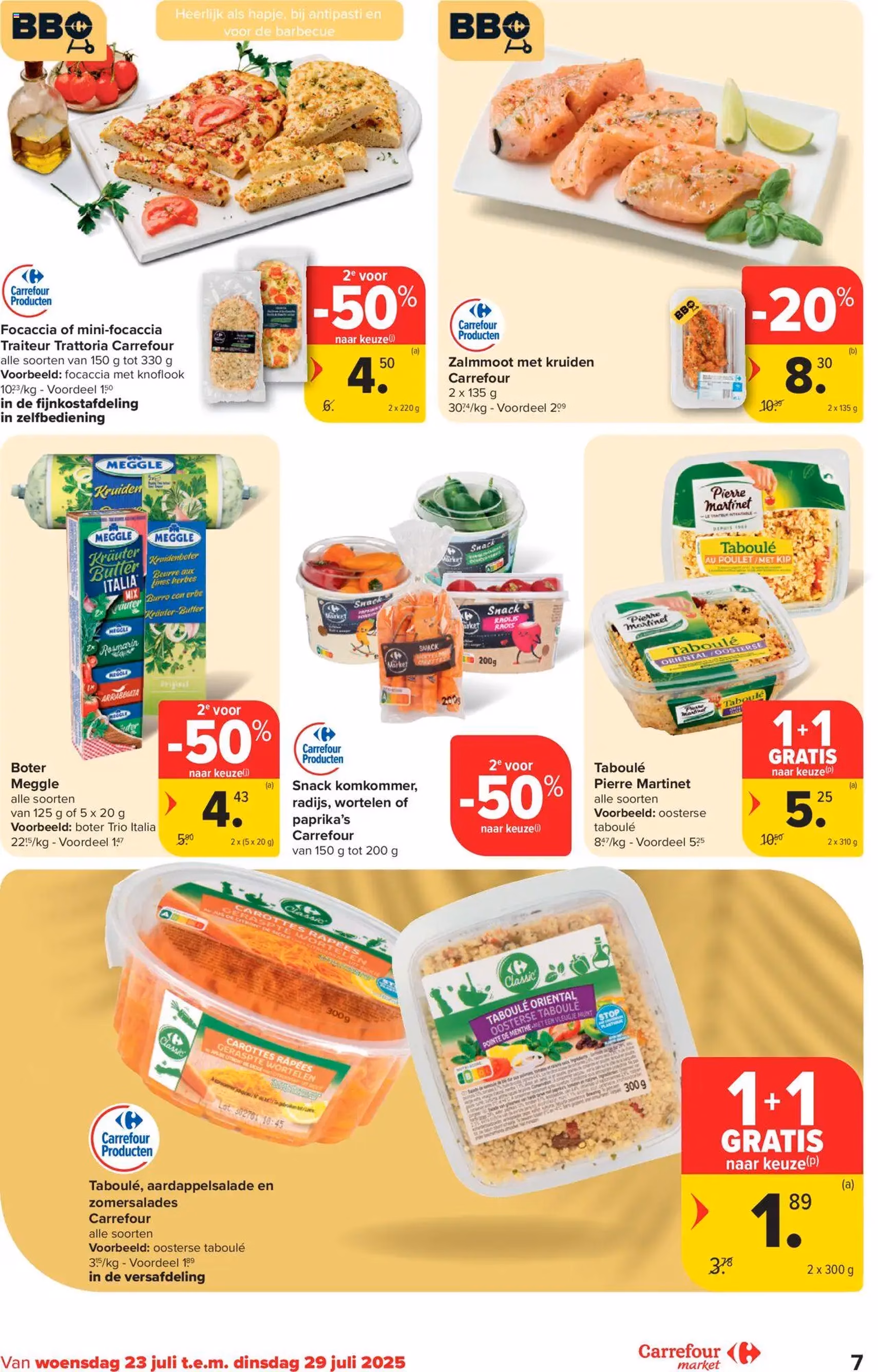 Carrefour market folder week 30 - geldige folder vanaf 23/07/2025 pagina 7 van 20 Carrefour market folder week 30 - geldige folder vanaf 23/07/2025 pagina 7 van 20