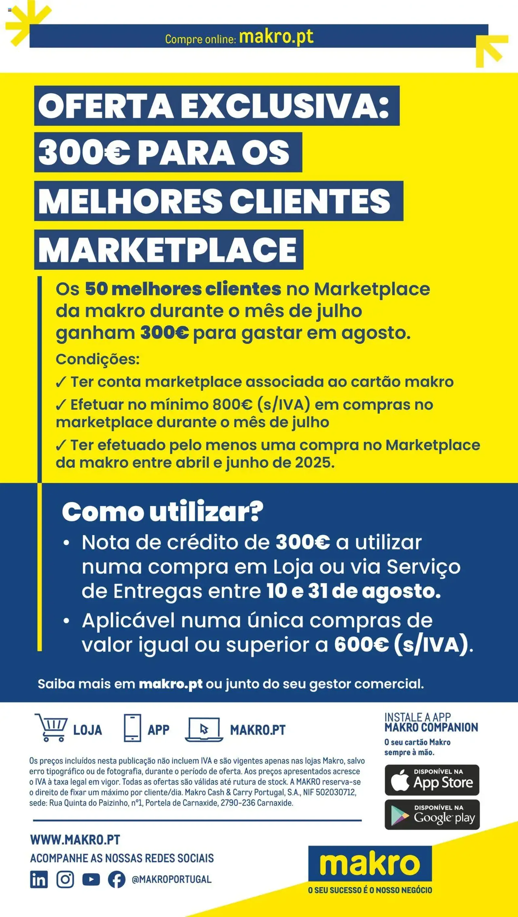 Makro folheto - folheto válido a partir de 22/07/2025 página 20 de 20 Makro folheto - folheto válido a partir de 22/07/2025 página 20 de 20