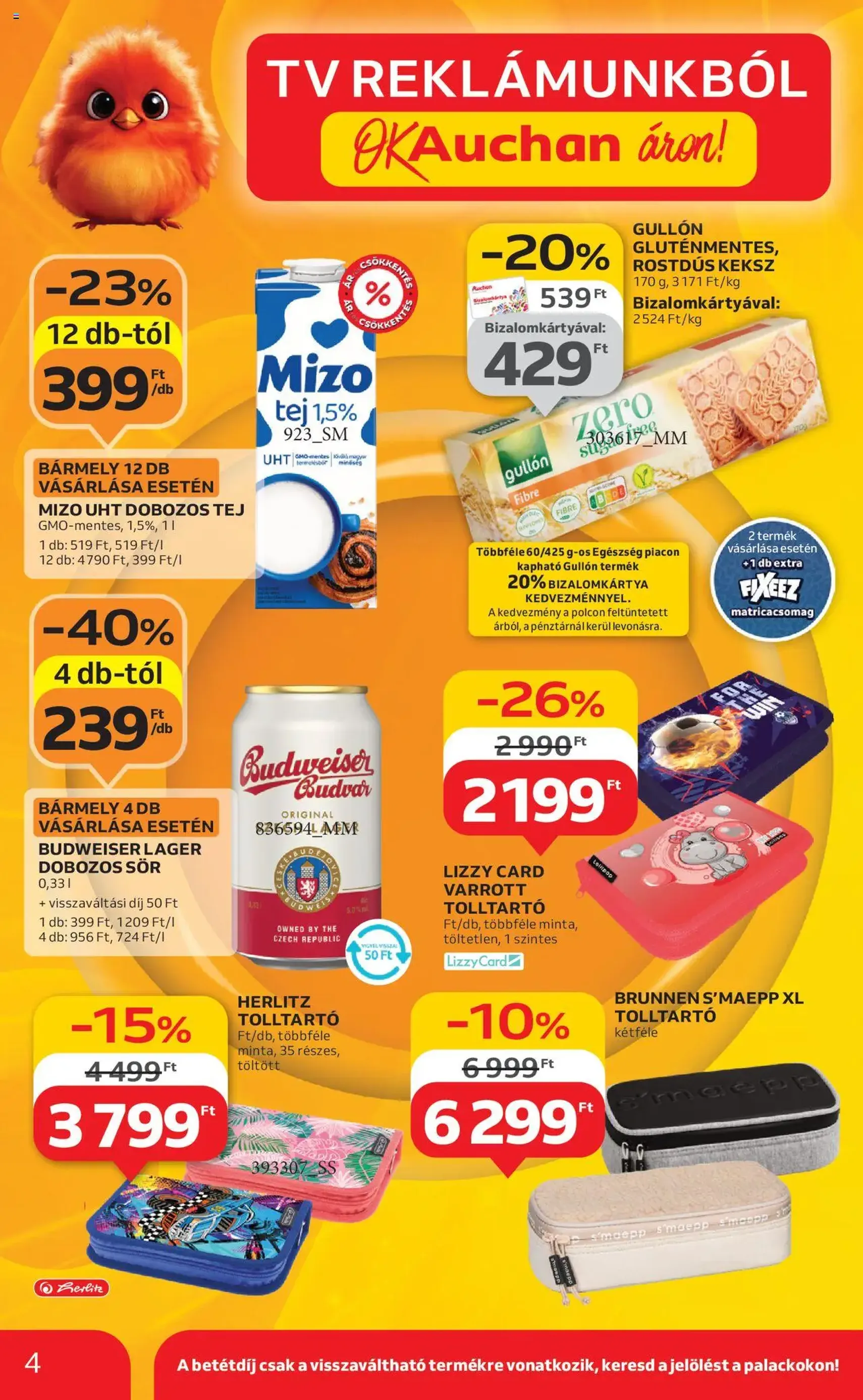 Auchan Akciós újság - 2025.08.07. érvényes szórólap 4 oldal 54 oldalból Auchan Akciós újság - 2025.08.07. érvényes szórólap 4 oldal 54 oldalból