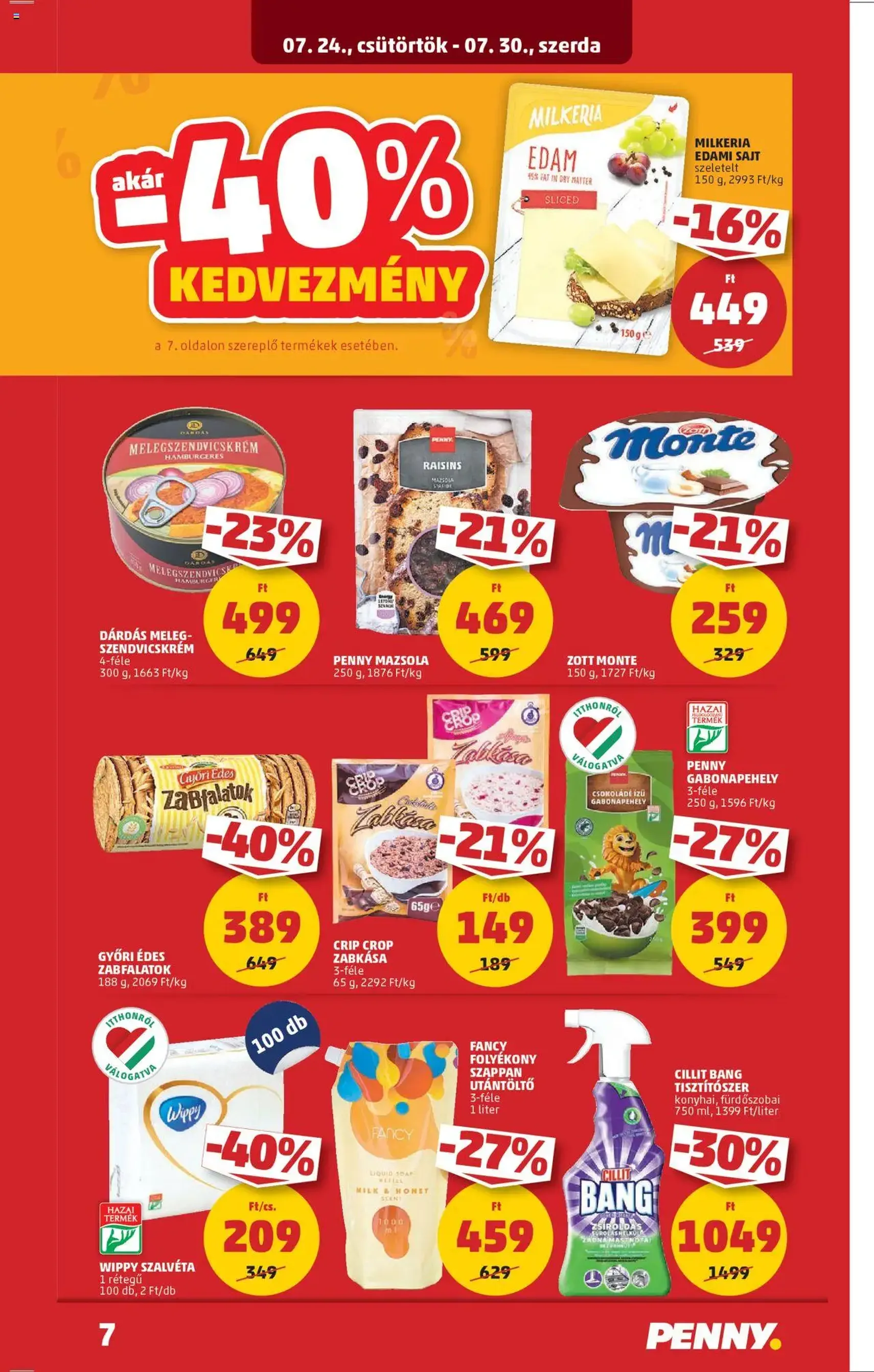 PENNY Akciós újság - 2025.07.24. érvényes szórólap 9 oldal 39 oldalból PENNY Akciós újság - 2025.07.24. érvényes szórólap 9 oldal 39 oldalból