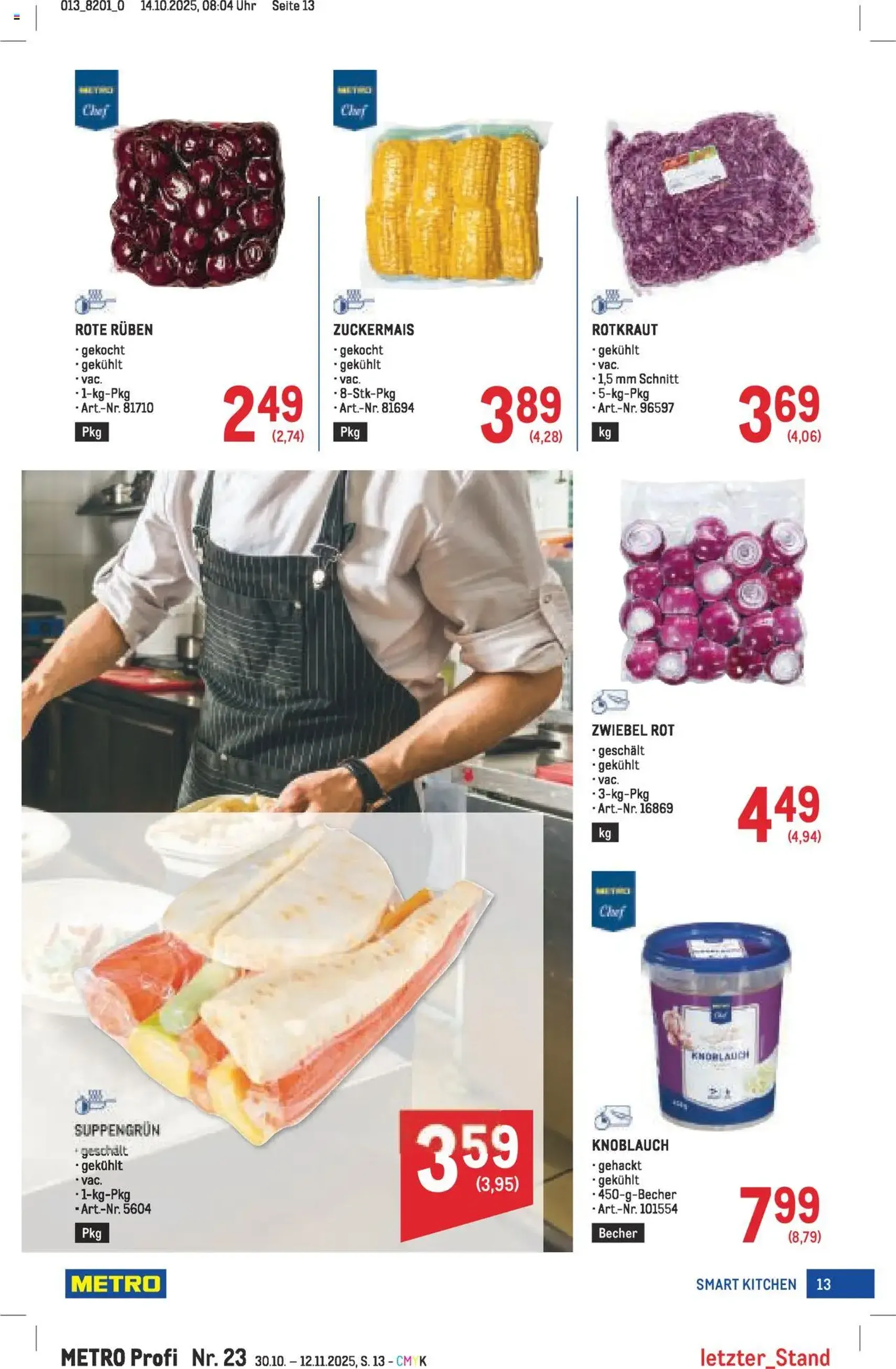 Metro angebote Profi - Gültiger Prospekt ab 30.10.2025, Seite 13 von insgesamt 64 Metro angebote Profi - Gültiger Prospekt ab 30.10.2025, Seite 13 von insgesamt 64