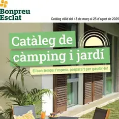 Vista previa del folleto Bonpreu - Catálogo de camping y jardín válido desde 18/03/2025