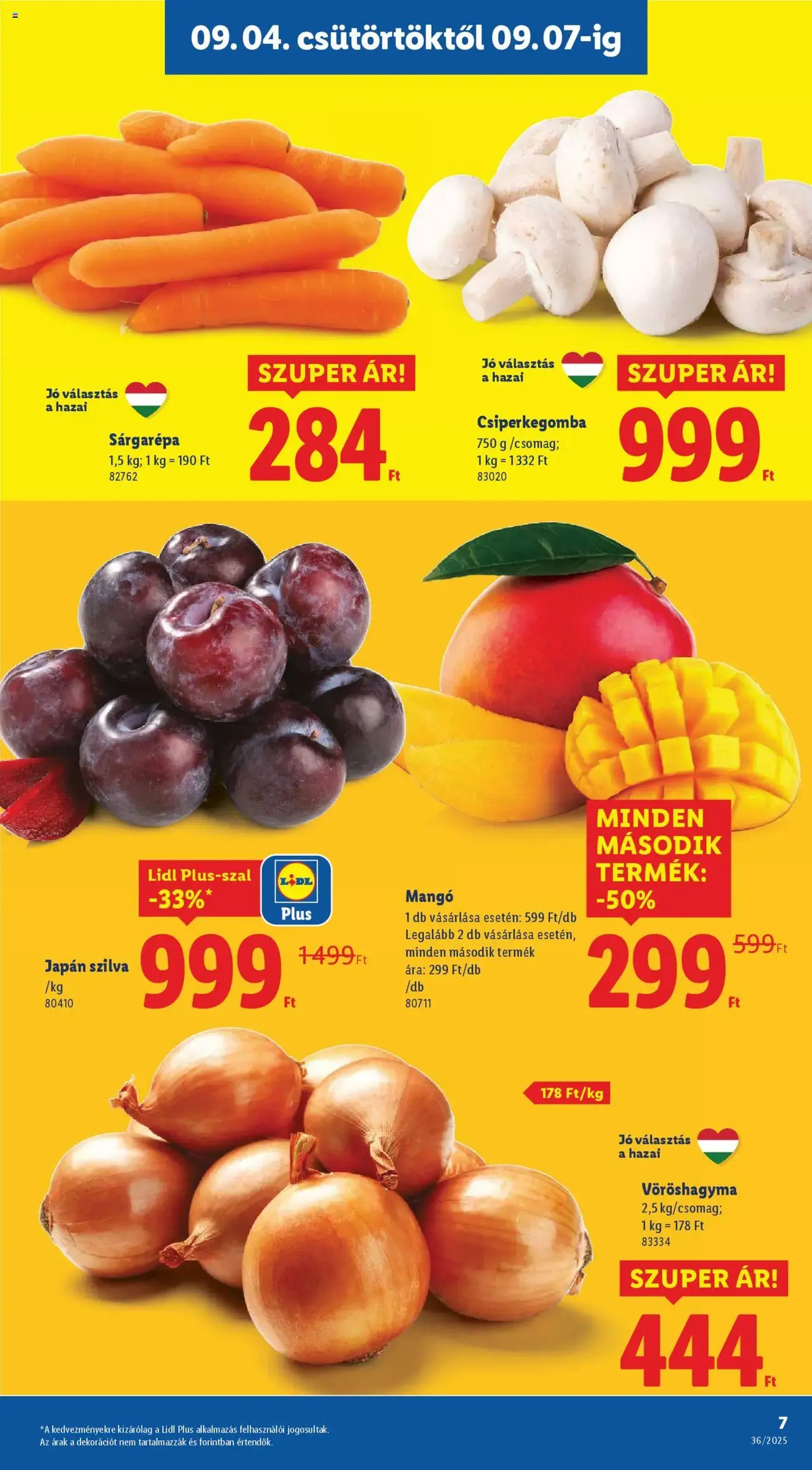 Lidl Akciós újság - 2025.09.04. érvényes szórólap 7 oldal 70 oldalból Lidl Akciós újság - 2025.09.04. érvényes szórólap 7 oldal 70 oldalból
