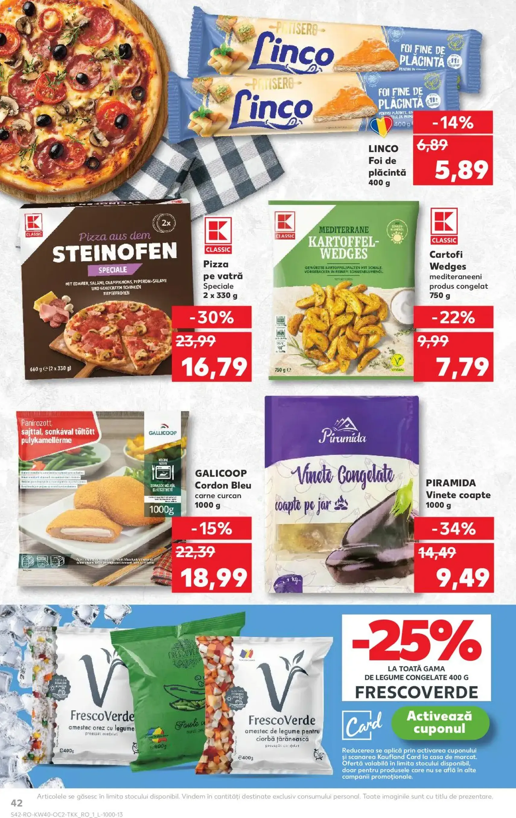 Kaufland RO - București - 2025.10.01. érvényes szórólap 42 oldal 70 oldalból Kaufland RO - București - 2025.10.01. érvényes szórólap 42 oldal 70 oldalból