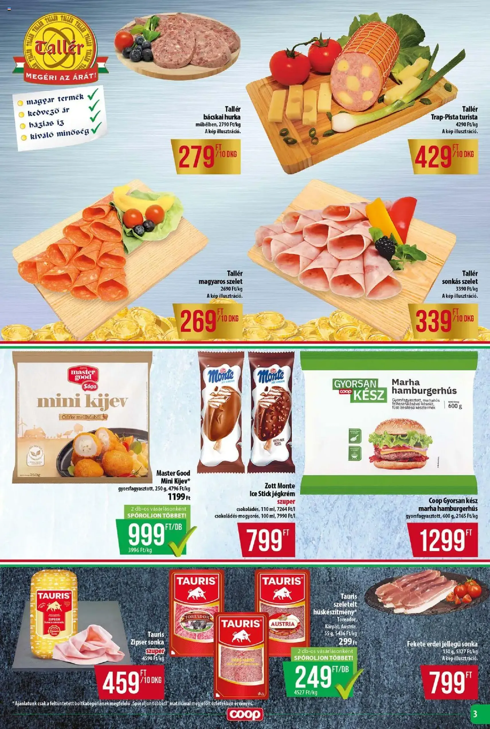 COOP Szolnok Akciós újság - 2025.08.28. érvényes szórólap 3 oldal 8 oldalból COOP Szolnok Akciós újság - 2025.08.28. érvényes szórólap 3 oldal 8 oldalból