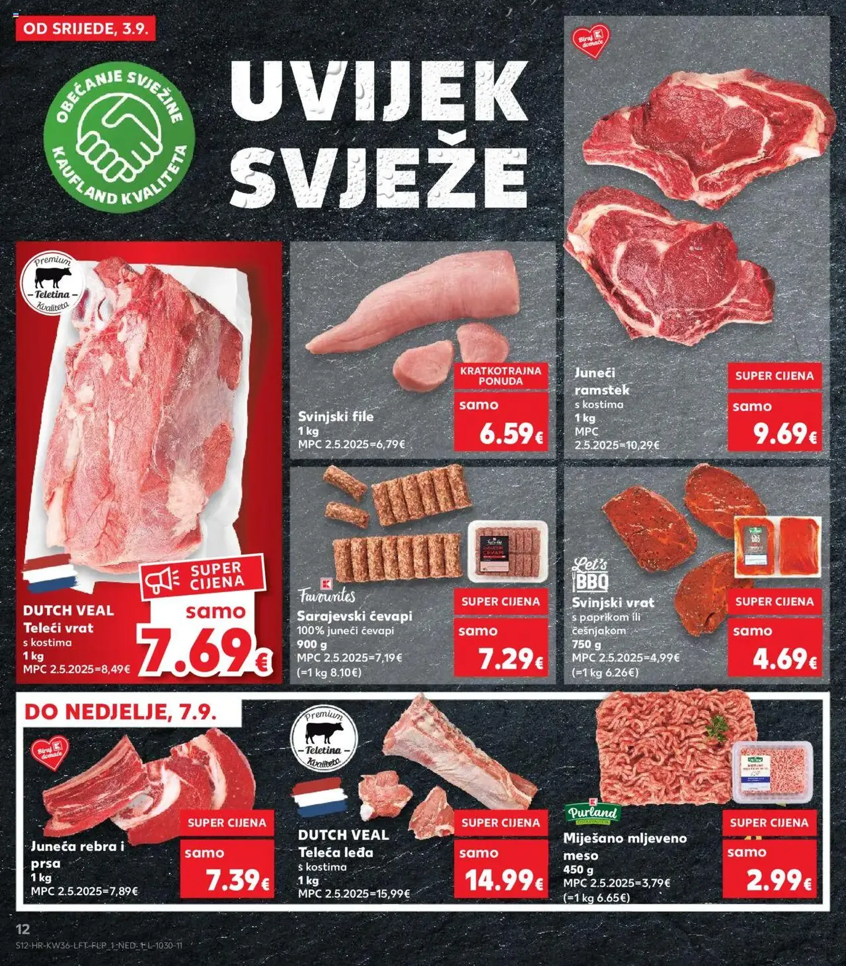 Kaufland HR - Osijek - 2025.09.03. érvényes szórólap 12 oldal 32 oldalból Kaufland HR - Osijek - 2025.09.03. érvényes szórólap 12 oldal 32 oldalból