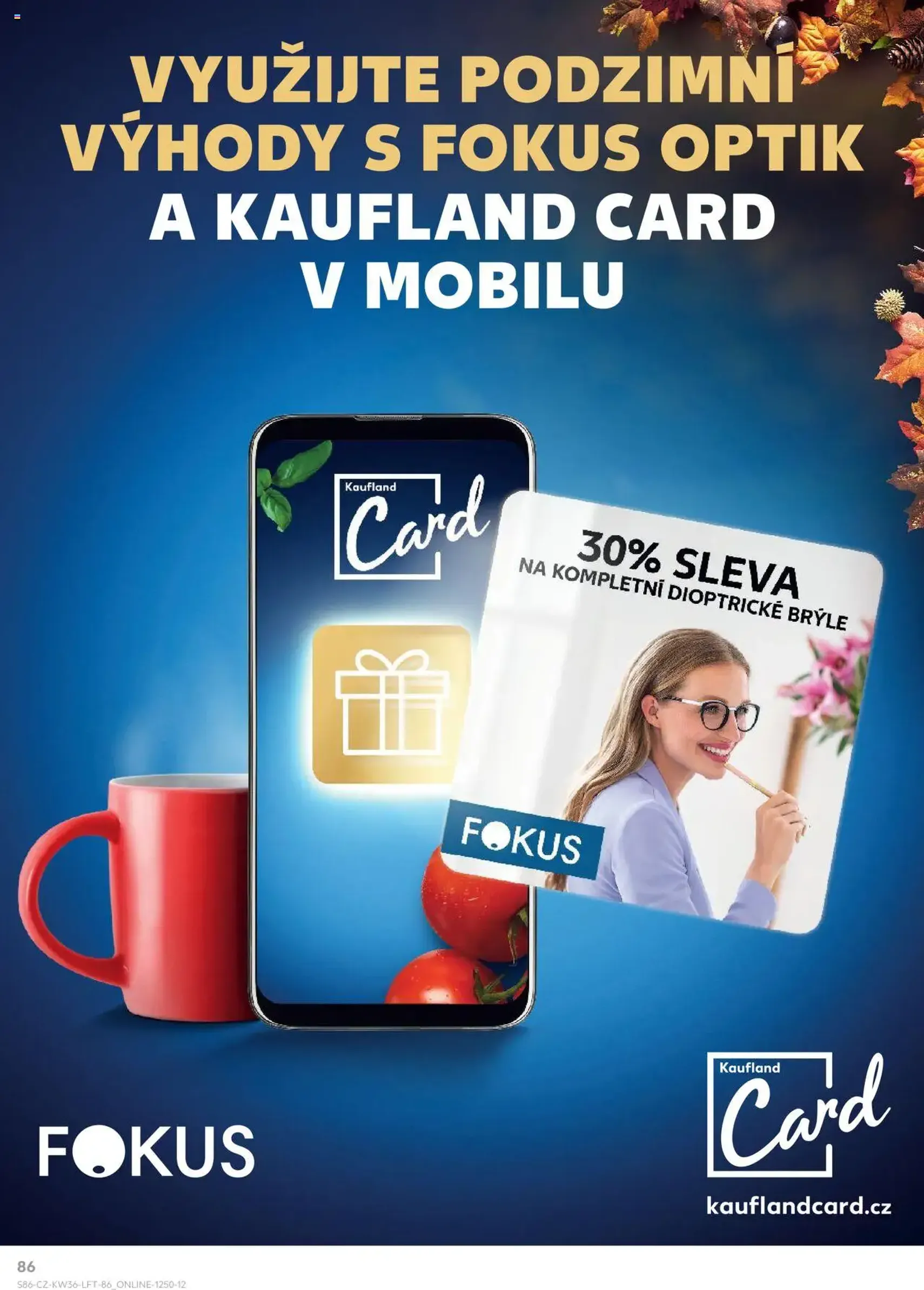 Kaufland leták - platný leták od 03.09.2025 strana 86 z 90 Kaufland leták - platný leták od 03.09.2025 strana 86 z 90