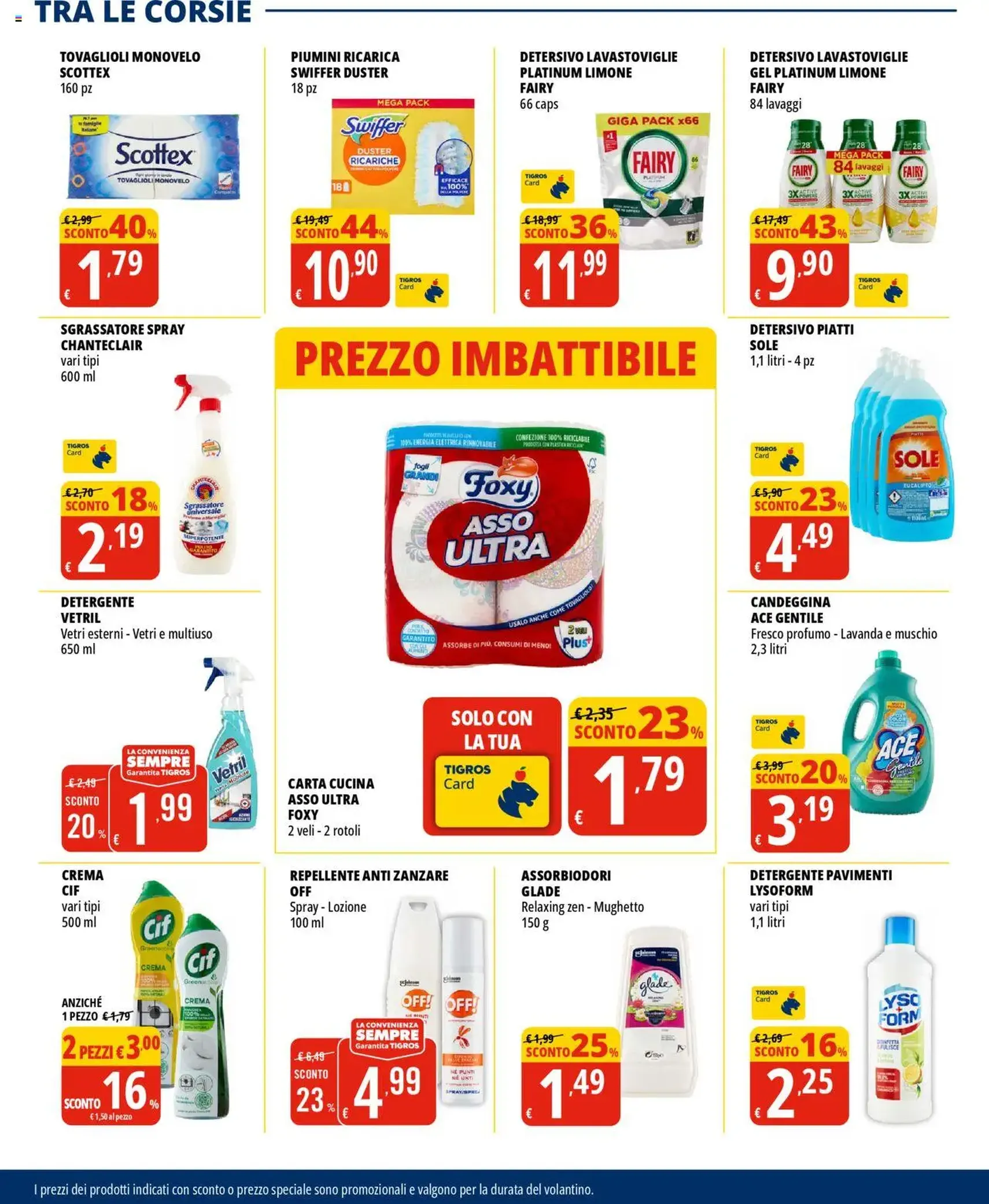 Volantino Tigros - volantino valido dal 01/07/2025 pagina 30 di 32 Volantino Tigros - volantino valido dal 01/07/2025 pagina 30 di 32
