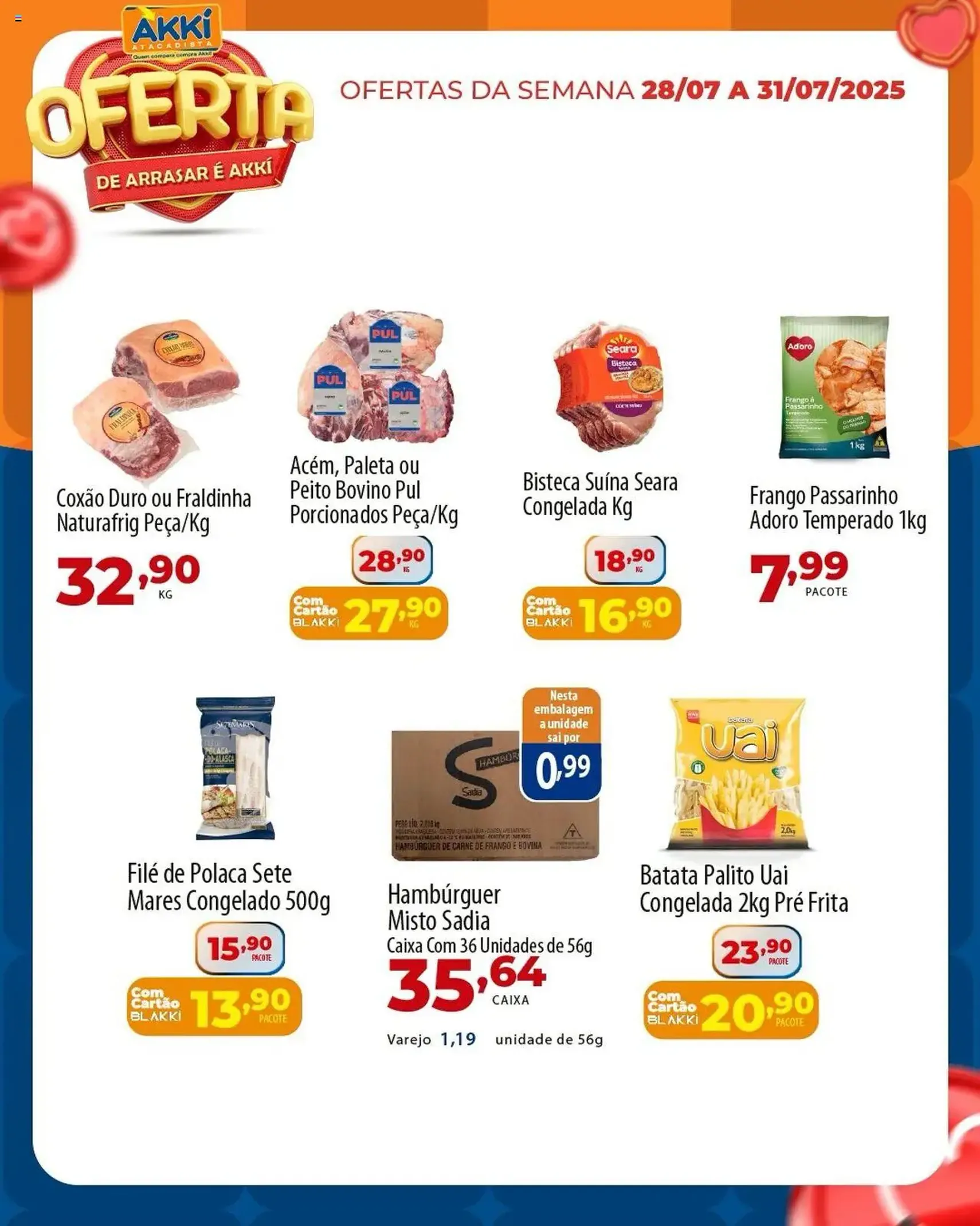 Akki Atacadista - Ofertas da semana - folheto válido a partir de 28/07/2025 página 2 de 6 Akki Atacadista - Ofertas da semana - folheto válido a partir de 28/07/2025 página 2 de 6
