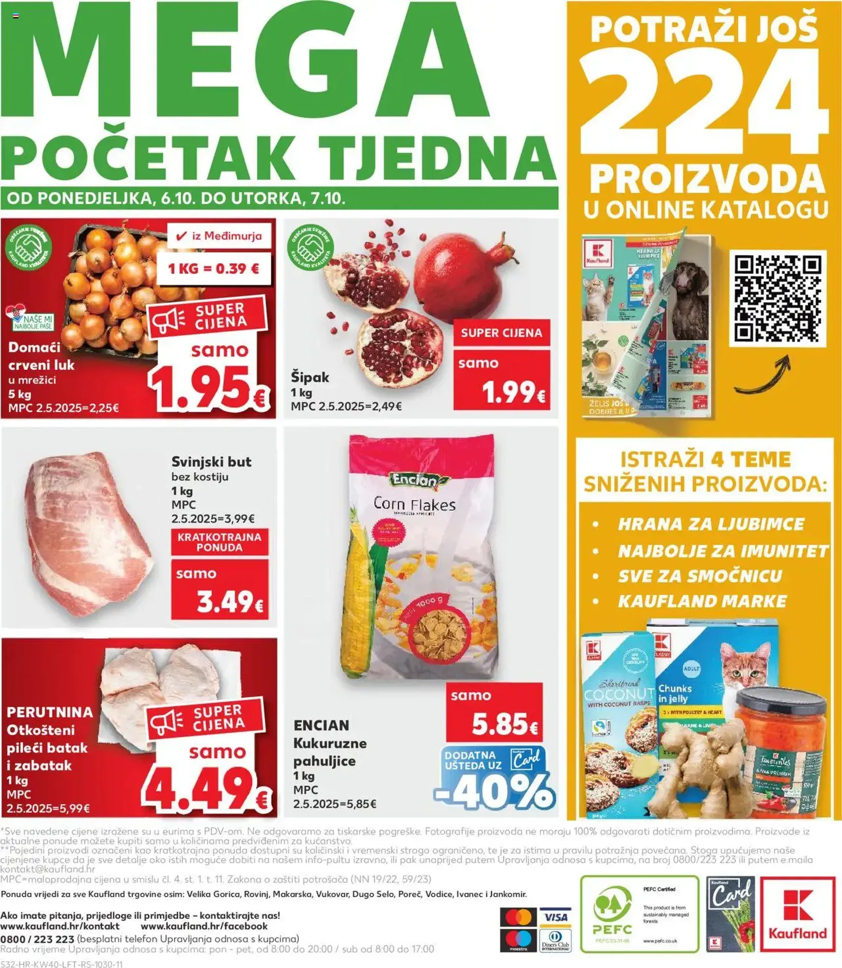 Kaufland HR - Osijek - 2025.10.01. érvényes szórólap 32 oldal 32 oldalból Kaufland HR - Osijek - 2025.10.01. érvényes szórólap 32 oldal 32 oldalból