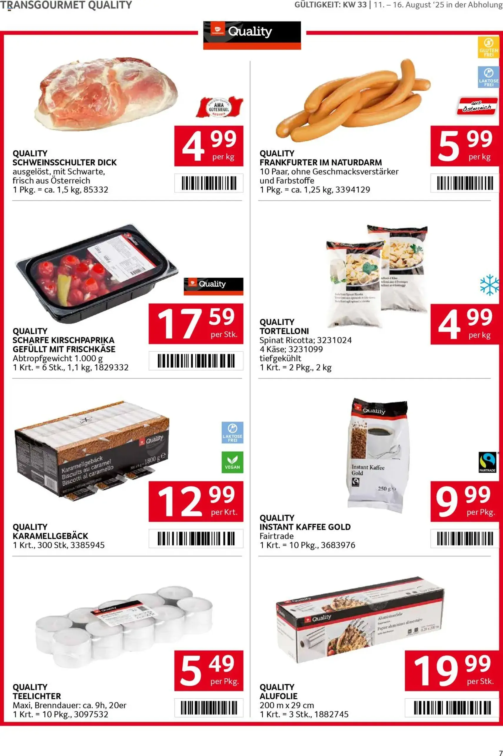 Transgourmet Flugblatt - Gültiger Prospekt ab 10.08.2025, Seite 7 von insgesamt 32 Transgourmet Flugblatt - Gültiger Prospekt ab 10.08.2025, Seite 7 von insgesamt 32