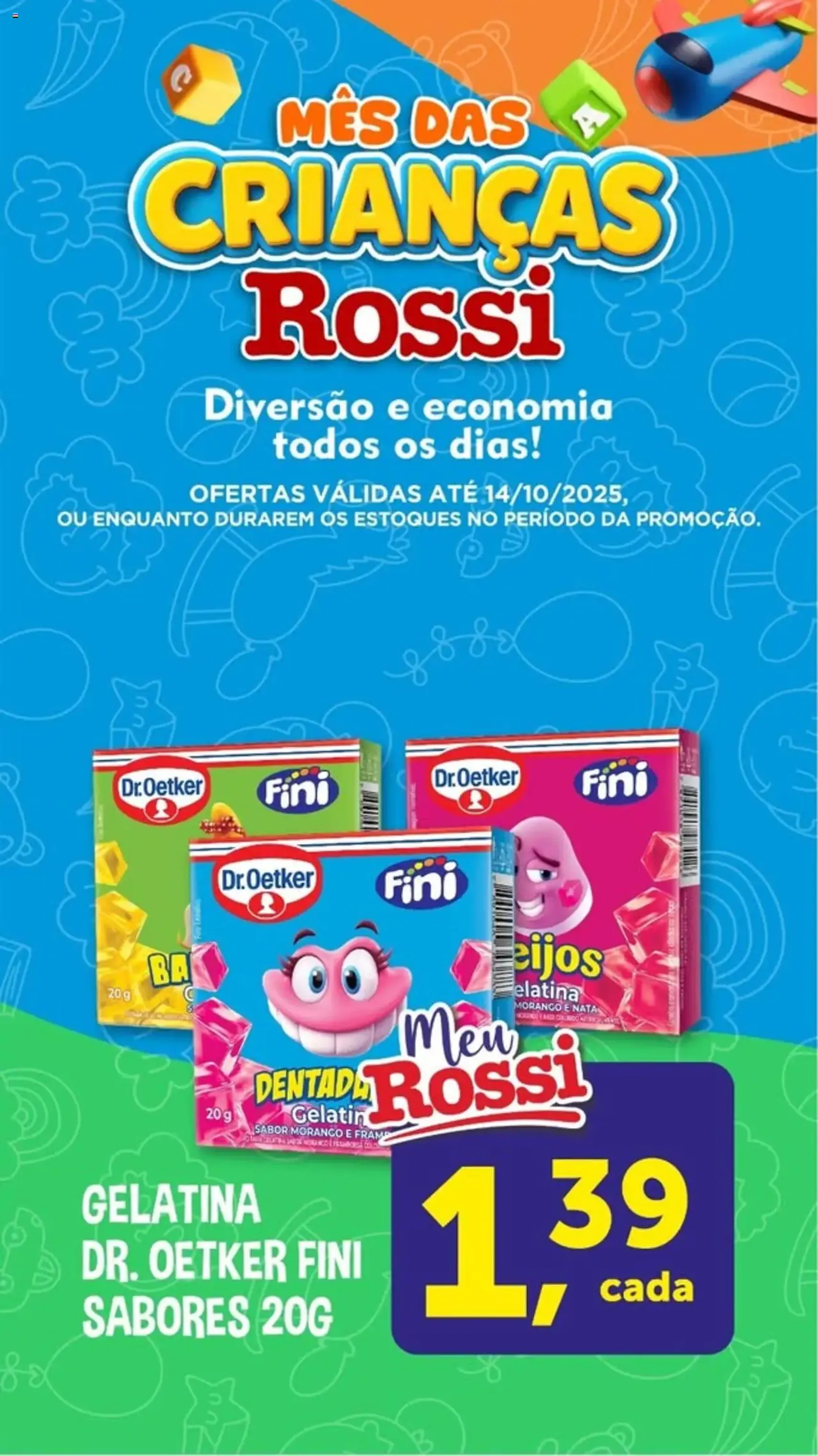 Rossi Supermercados - Ofertas da semana - folheto válido a partir de 09/10/2025 página 1 de 6 Rossi Supermercados - Ofertas da semana - folheto válido a partir de 09/10/2025 página 1 de 6