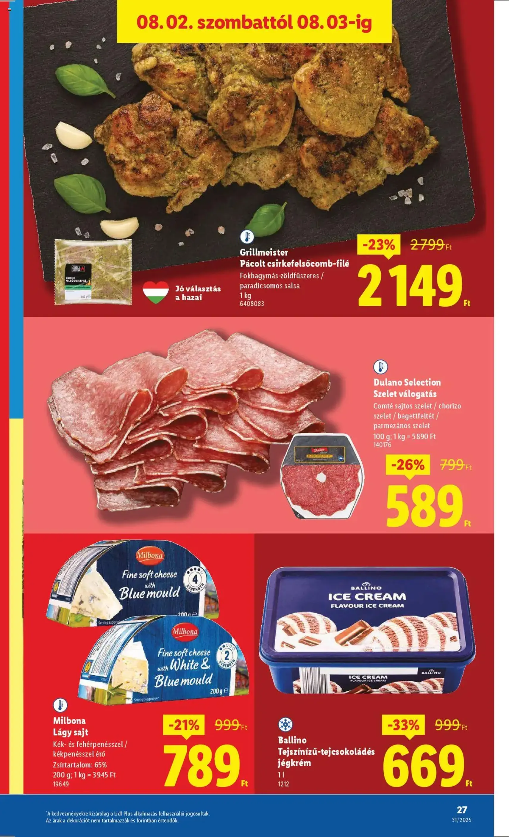 Lidl Akciós újság - 2025.07.31. érvényes szórólap 27 oldal 52 oldalból Lidl Akciós újság - 2025.07.31. érvényes szórólap 27 oldal 52 oldalból