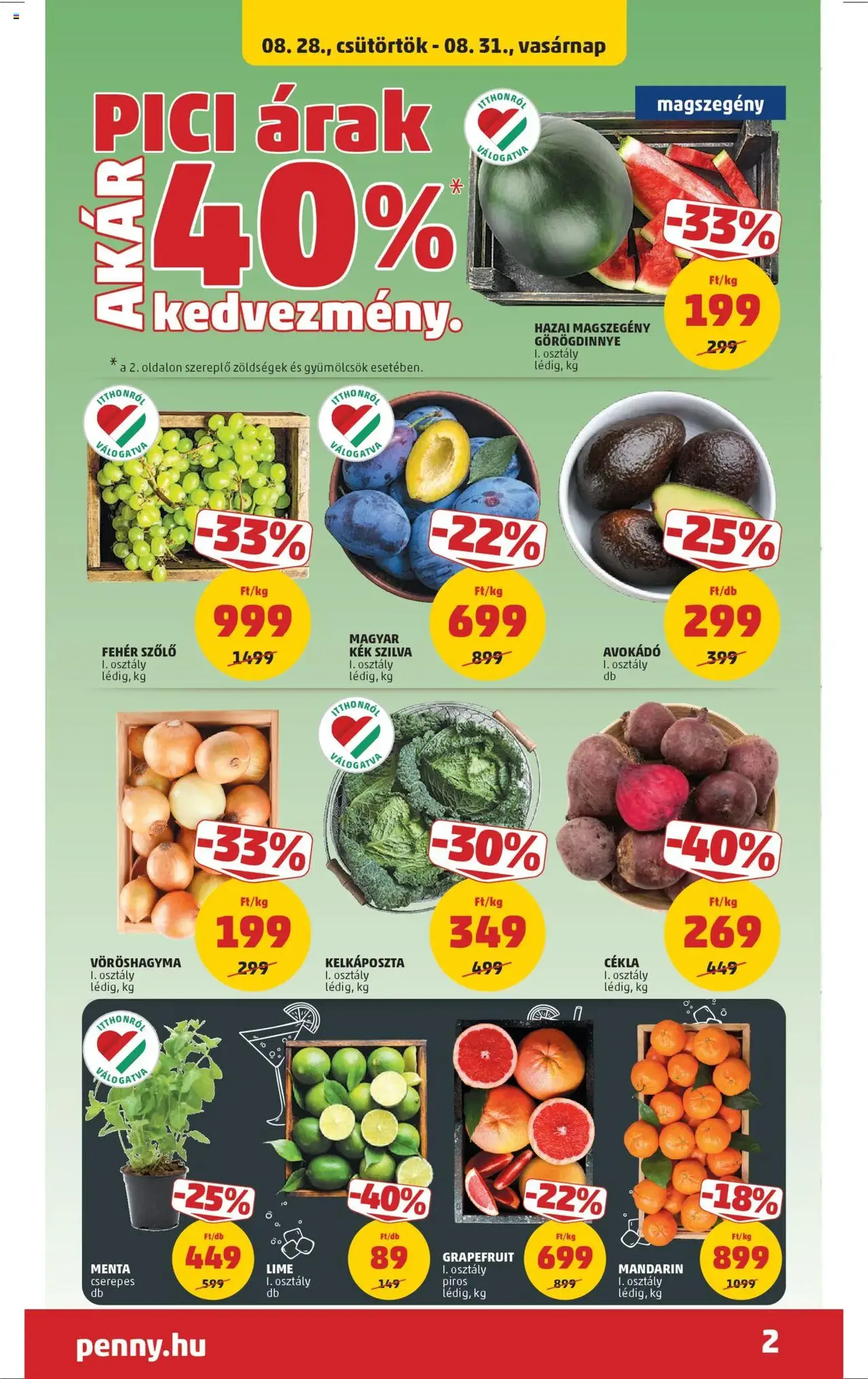 PENNY Akciós újság - 2025.08.28. érvényes szórólap 2 oldal 35 oldalból PENNY Akciós újság - 2025.08.28. érvényes szórólap 2 oldal 35 oldalból
