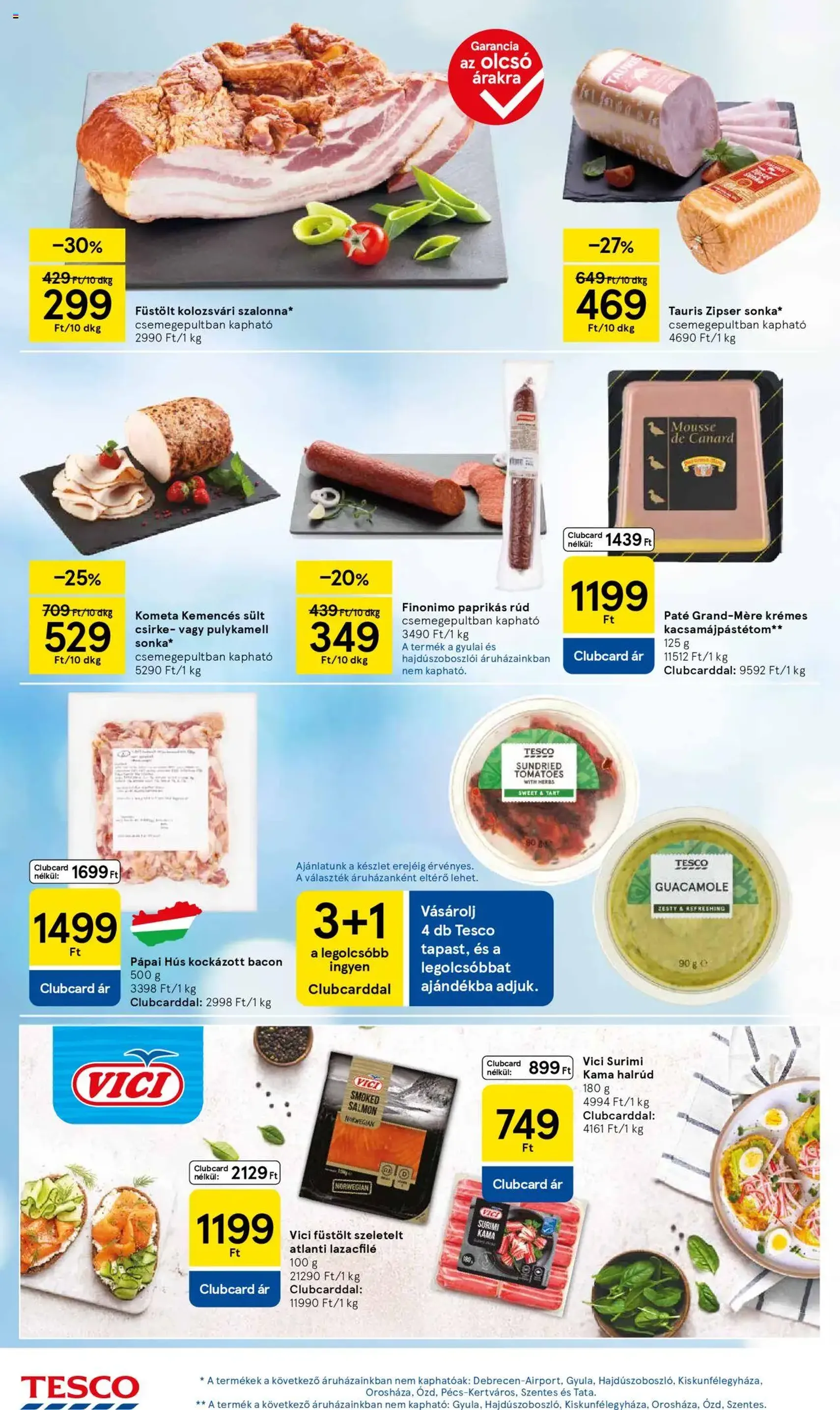 Tesco Szupermarket - Akciós újság - 2025.09.04. érvényes szórólap 18 oldal 32 oldalból Tesco Szupermarket - Akciós újság - 2025.09.04. érvényes szórólap 18 oldal 32 oldalból
