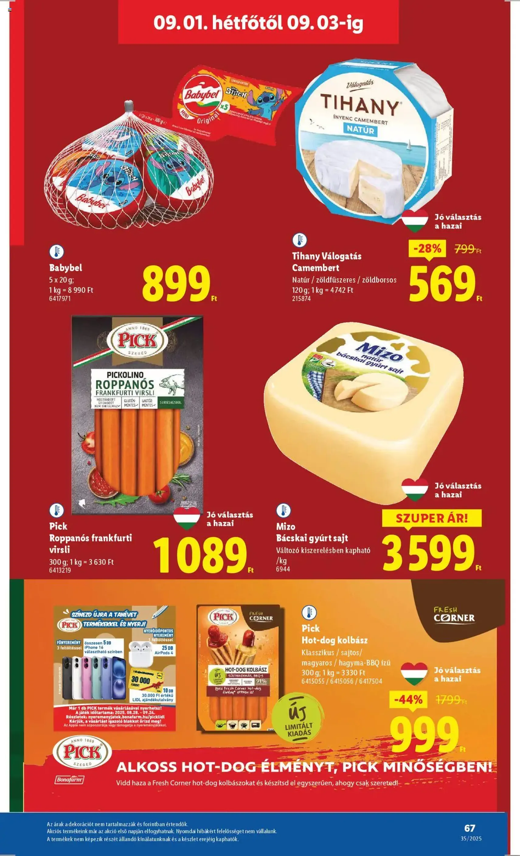 Lidl Akciós újság - 2025.08.28. érvényes szórólap 67 oldal 76 oldalból Lidl Akciós újság - 2025.08.28. érvényes szórólap 67 oldal 76 oldalból