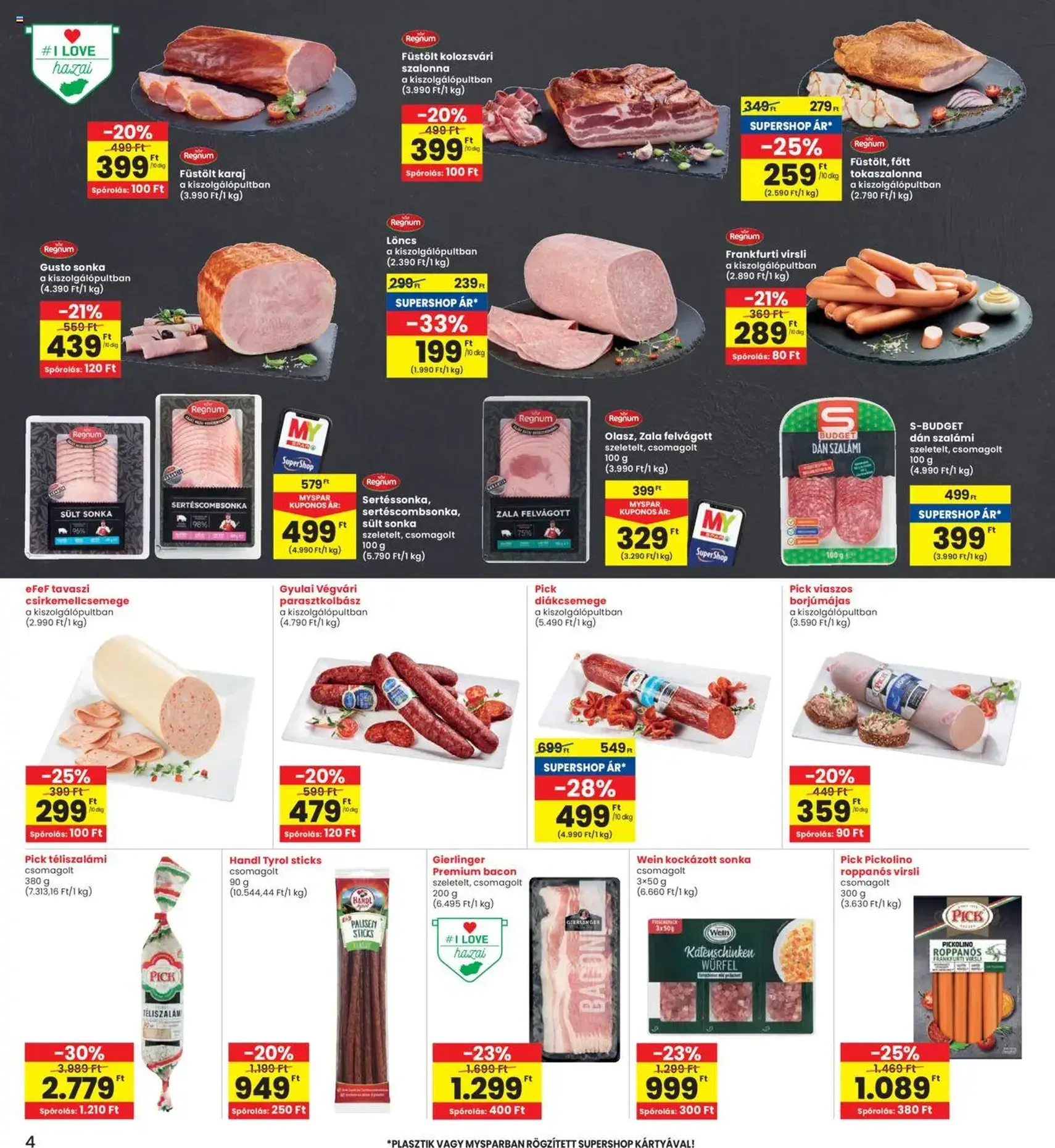 Interspar Akciós újság - 2025.08.14. érvényes szórólap 4 oldal 17 oldalból Interspar Akciós újság - 2025.08.14. érvényes szórólap 4 oldal 17 oldalból