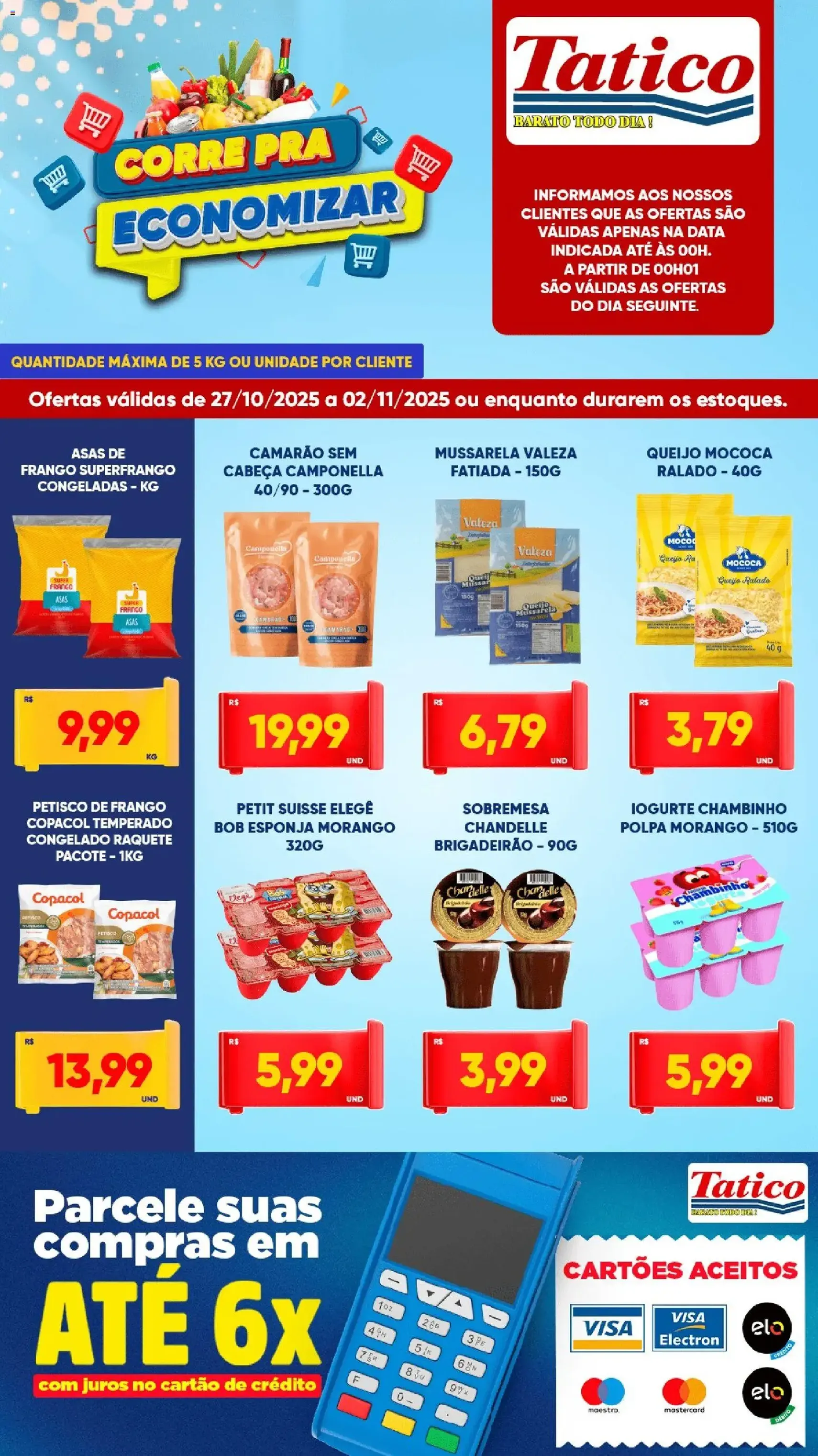 Tatico - Ofertas da semana - folheto válido a partir de 27/10/2025 página 1 de 9 Tatico - Ofertas da semana - folheto válido a partir de 27/10/2025 página 1 de 9