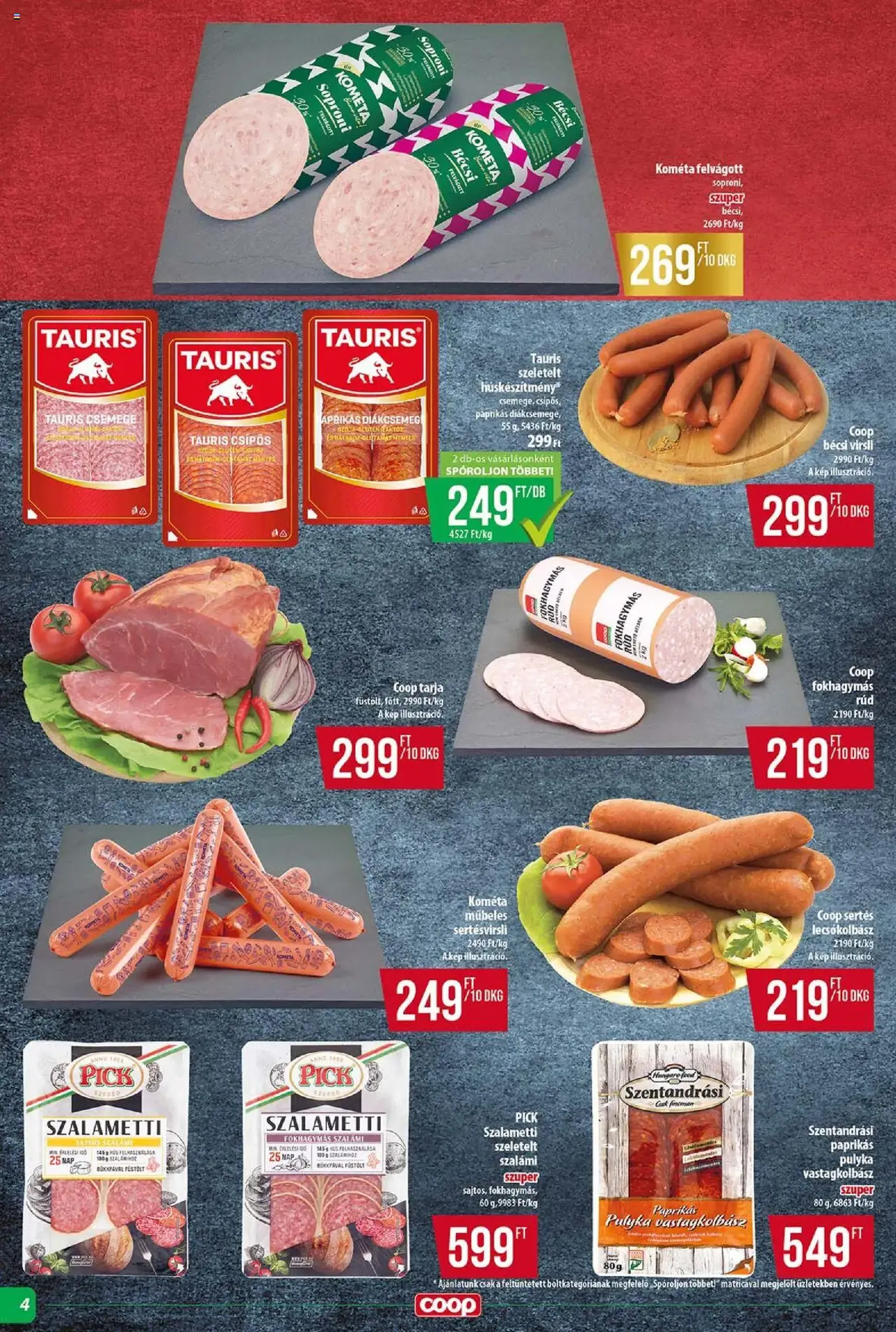COOP Szolnok Akciós újság - 2025.08.14. érvényes szórólap 4 oldal 12 oldalból COOP Szolnok Akciós újság - 2025.08.14. érvényes szórólap 4 oldal 12 oldalból