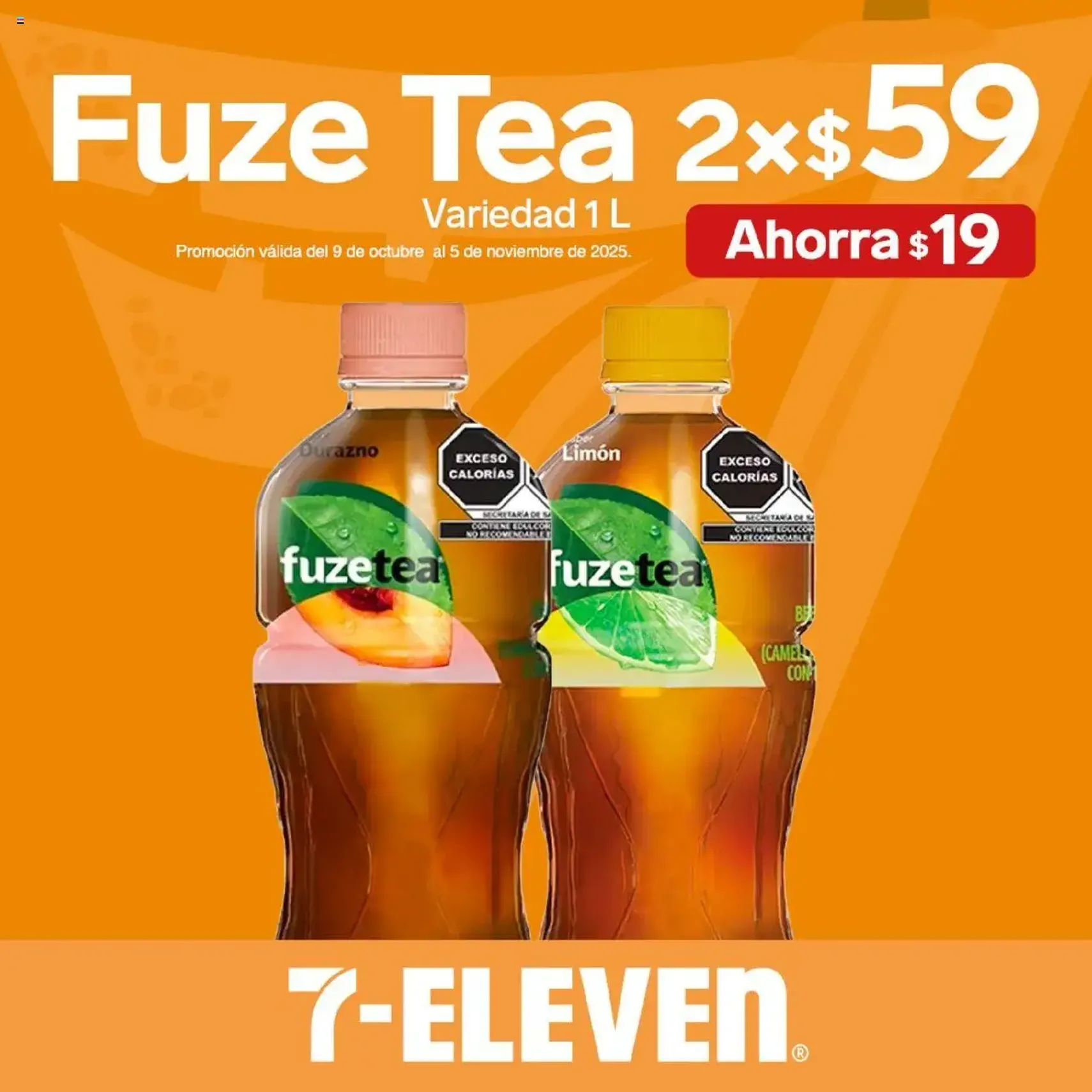7-Eleven - Folleto - folleto válido desde 09/10/2025 página 16 de 23 7-Eleven - Folleto - folleto válido desde 09/10/2025 página 16 de 23