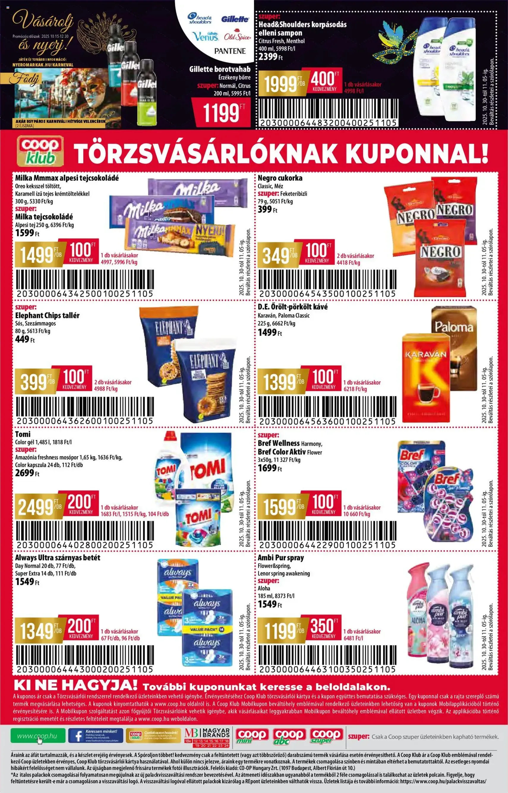 COOP Akciós újság - 2025.10.30. érvényes szórólap 12 oldal 12 oldalból COOP Akciós újság - 2025.10.30. érvényes szórólap 12 oldal 12 oldalból