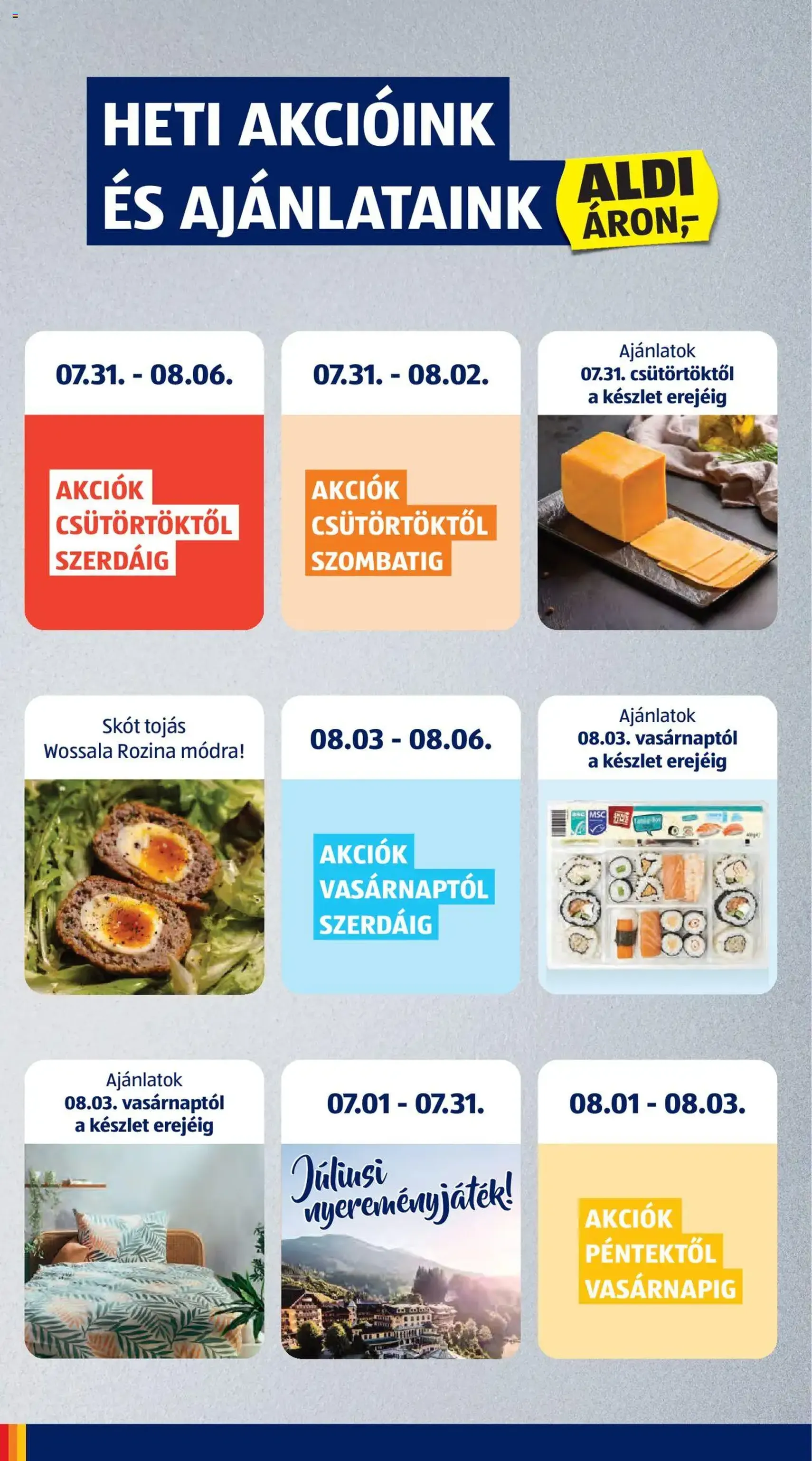 Aldi Akciós újság - 2025.07.31. érvényes szórólap 2 oldal 54 oldalból Aldi Akciós újság - 2025.07.31. érvényes szórólap 2 oldal 54 oldalból