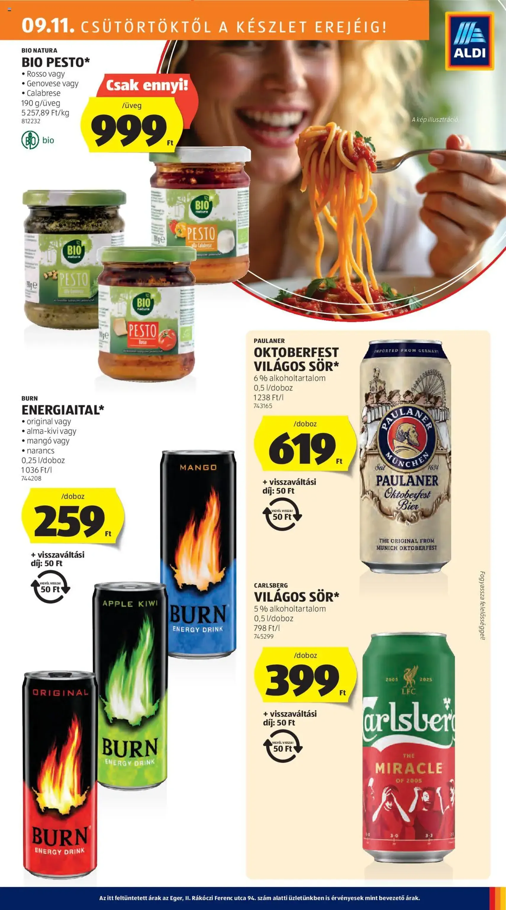Aldi Akciós újság - 2025.09.11. érvényes szórólap 17 oldal 46 oldalból Aldi Akciós újság - 2025.09.11. érvényes szórólap 17 oldal 46 oldalból