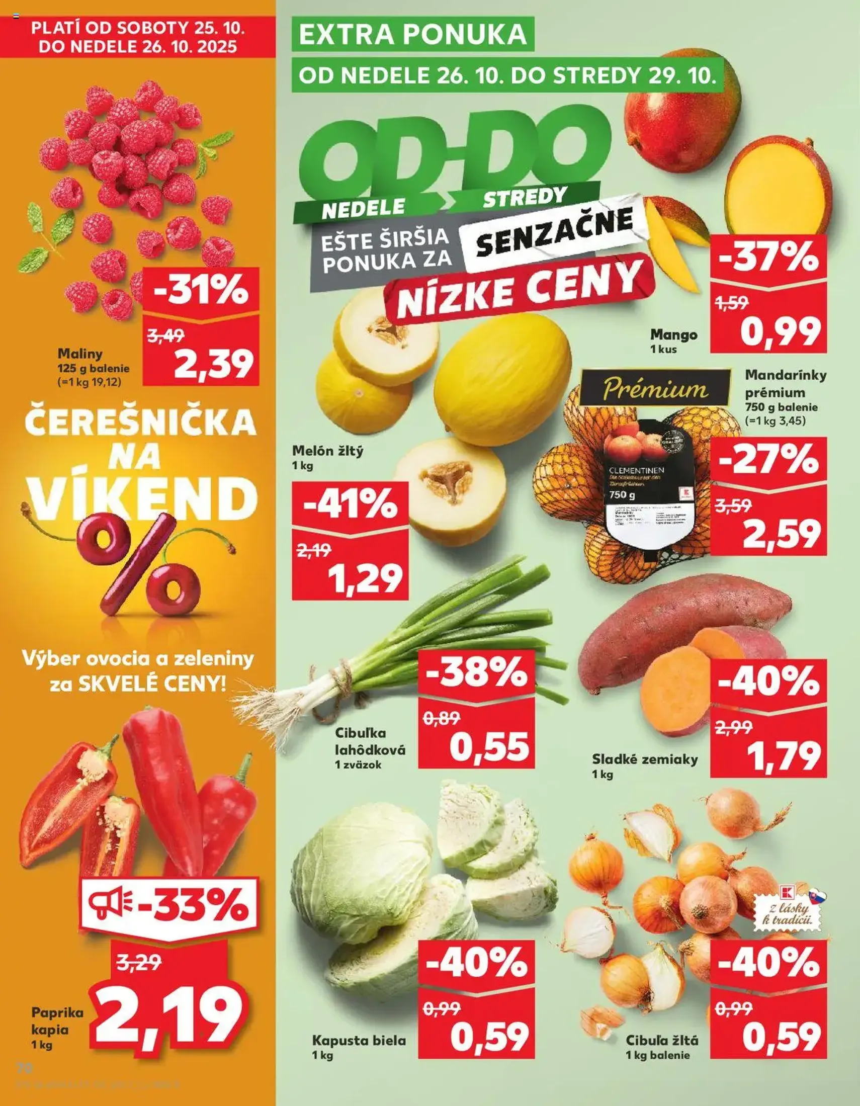 Kaufland SK Bratislava-Devínska Nová Ves - 2025.10.23. érvényes szórólap 70 oldal 76 oldalból Kaufland SK Bratislava-Devínska Nová Ves - 2025.10.23. érvényes szórólap 70 oldal 76 oldalból