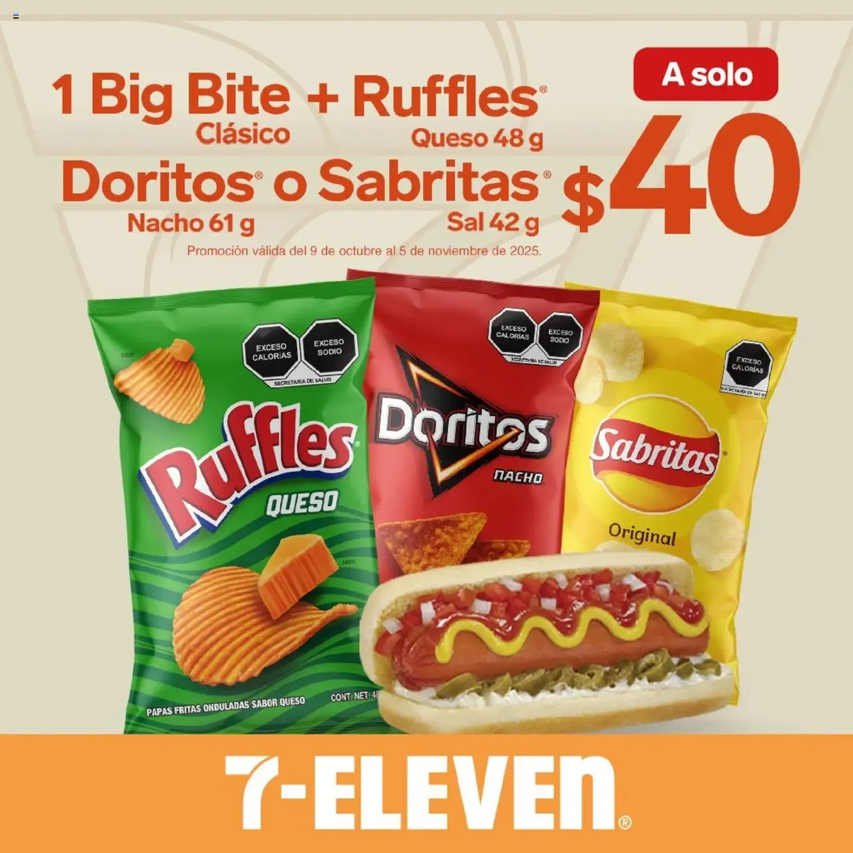 7-Eleven - Folleto - folleto válido desde 09/10/2025 página 22 de 23 7-Eleven - Folleto - folleto válido desde 09/10/2025 página 22 de 23