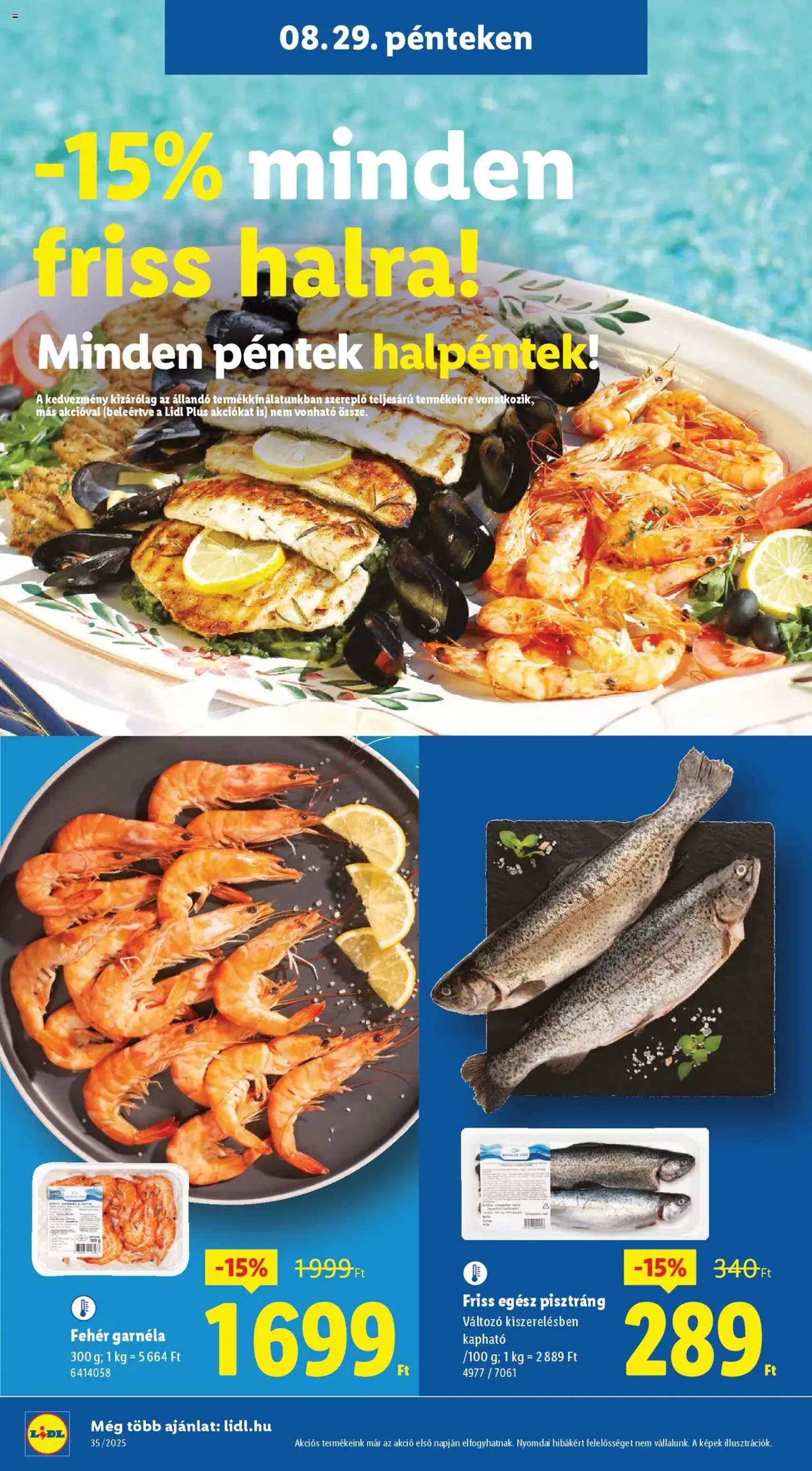 Lidl Akciós újság - 2025.08.28. érvényes szórólap 42 oldal 76 oldalból Lidl Akciós újság - 2025.08.28. érvényes szórólap 42 oldal 76 oldalból